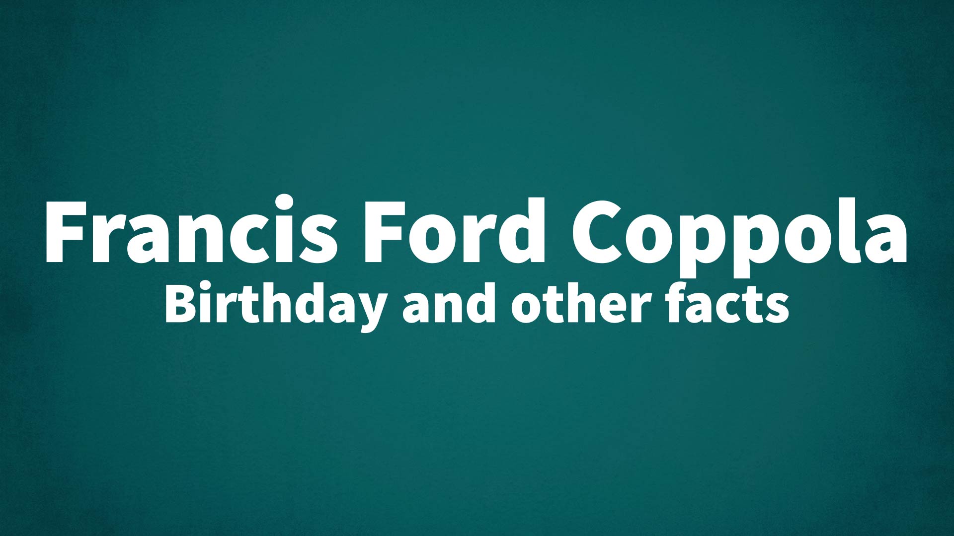 title image for Francis Ford Coppola birthday