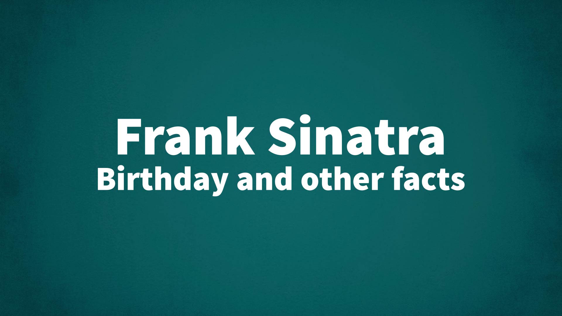 title image for Frank Sinatra birthday