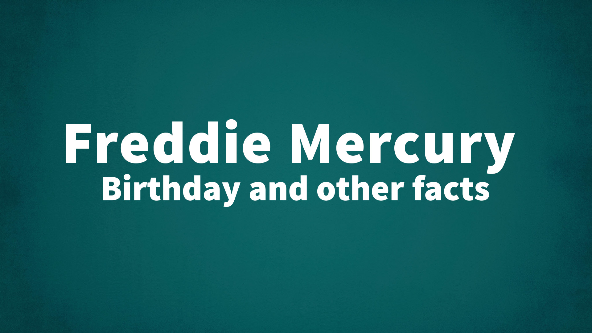 title image for Freddie Mercury birthday