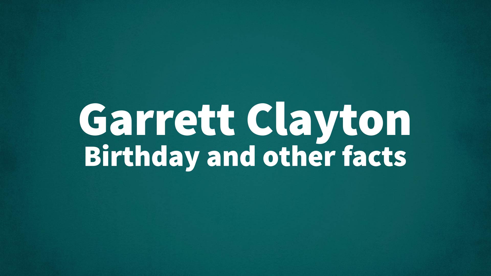 title image for Garrett Clayton birthday