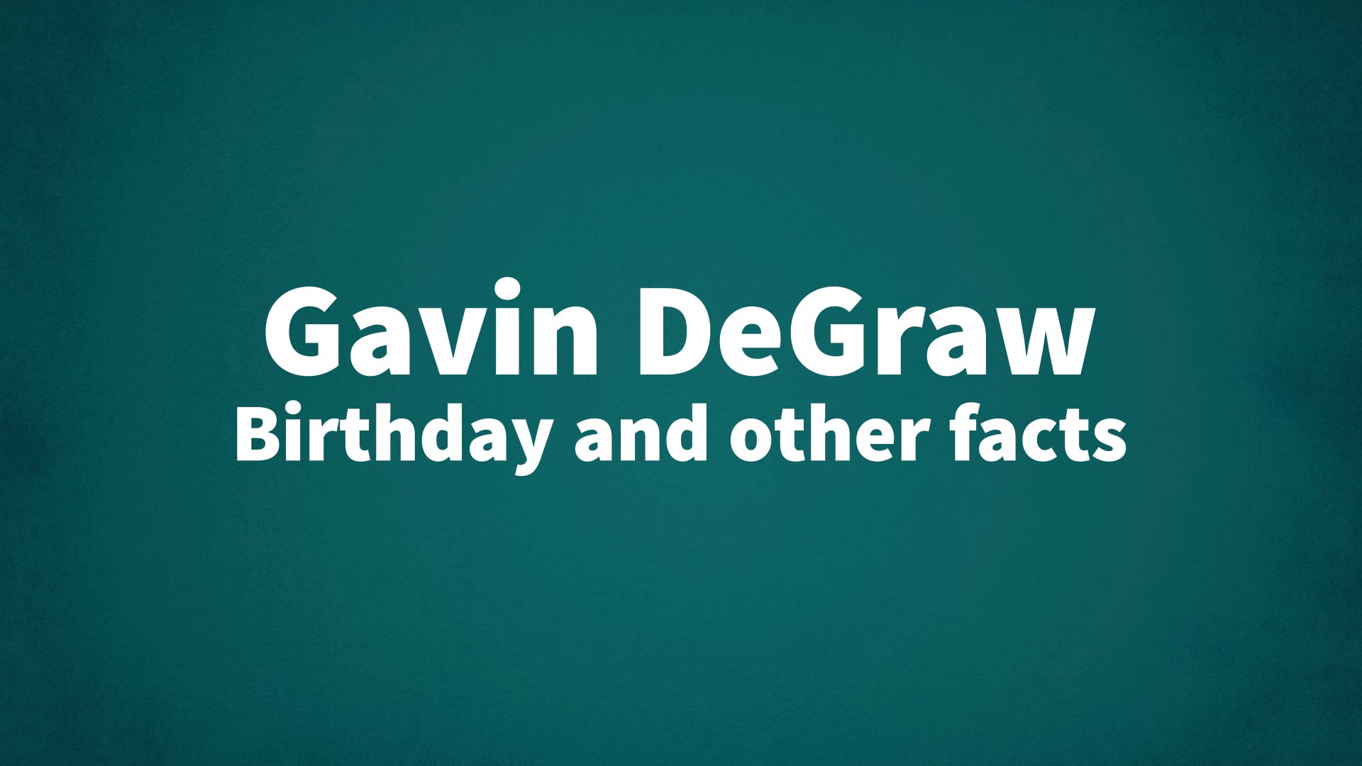 title image for Gavin DeGraw birthday
