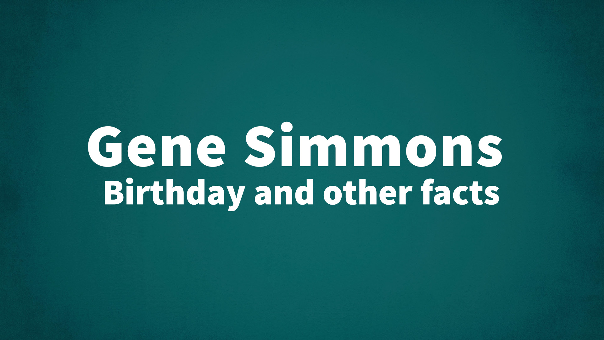 title image for Gene Simmons birthday