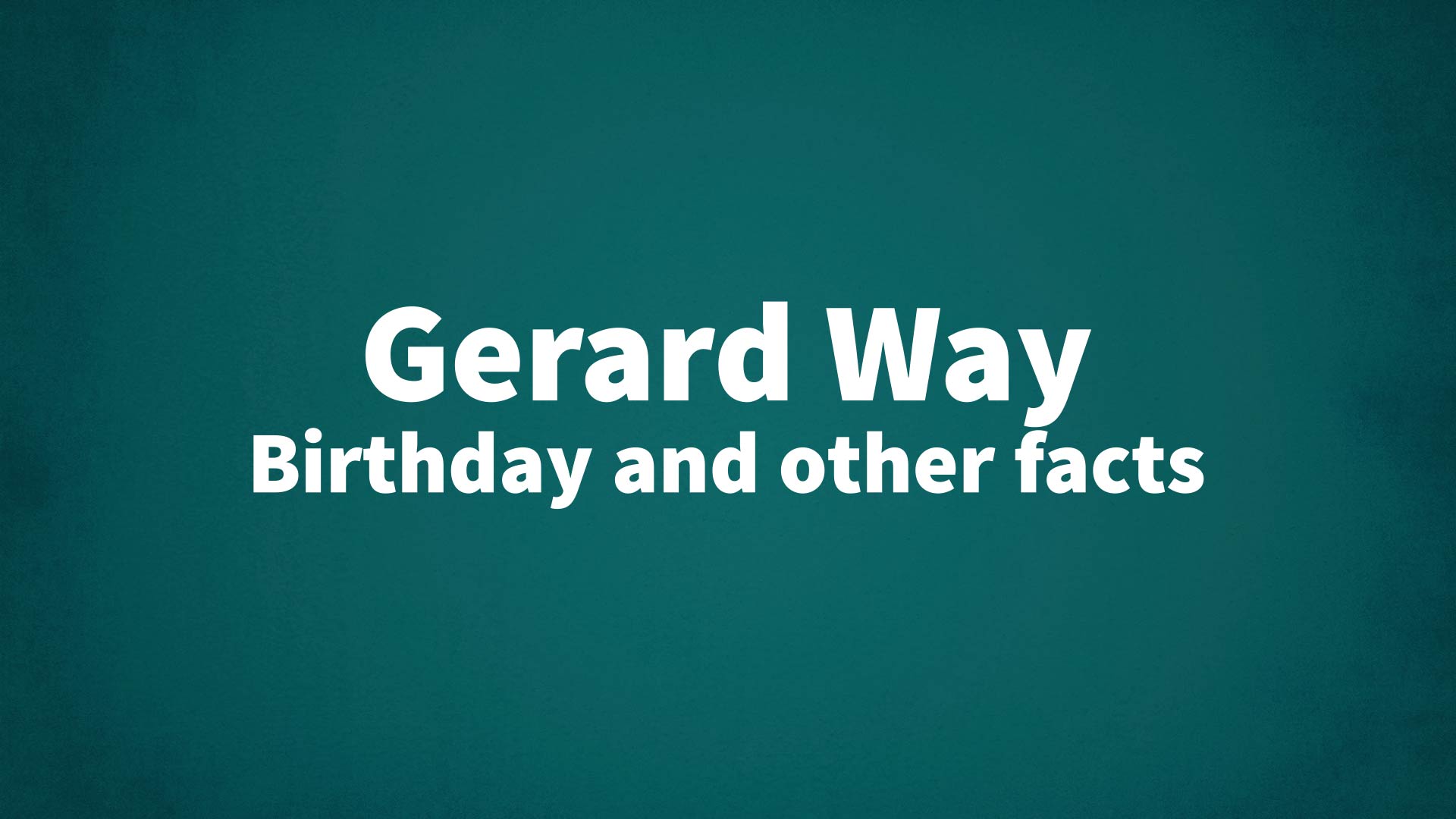 title image for Gerard Way birthday