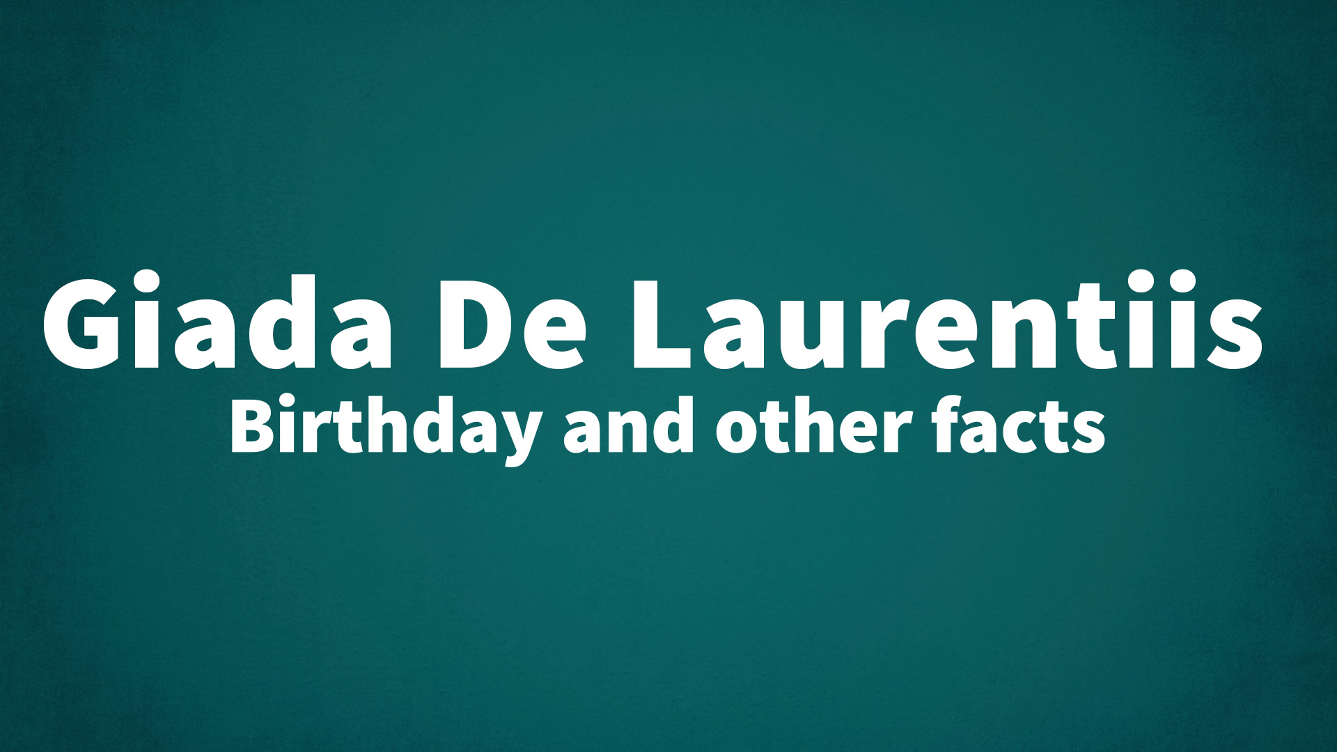title image for Giada De Laurentiis birthday