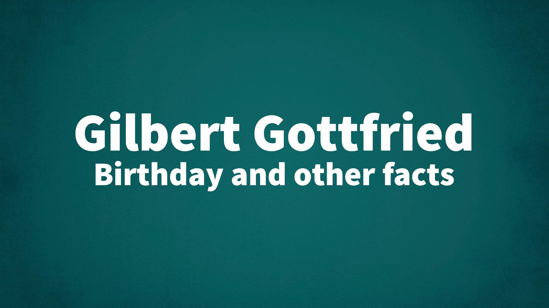 title image for Gilbert Gottfried birthday