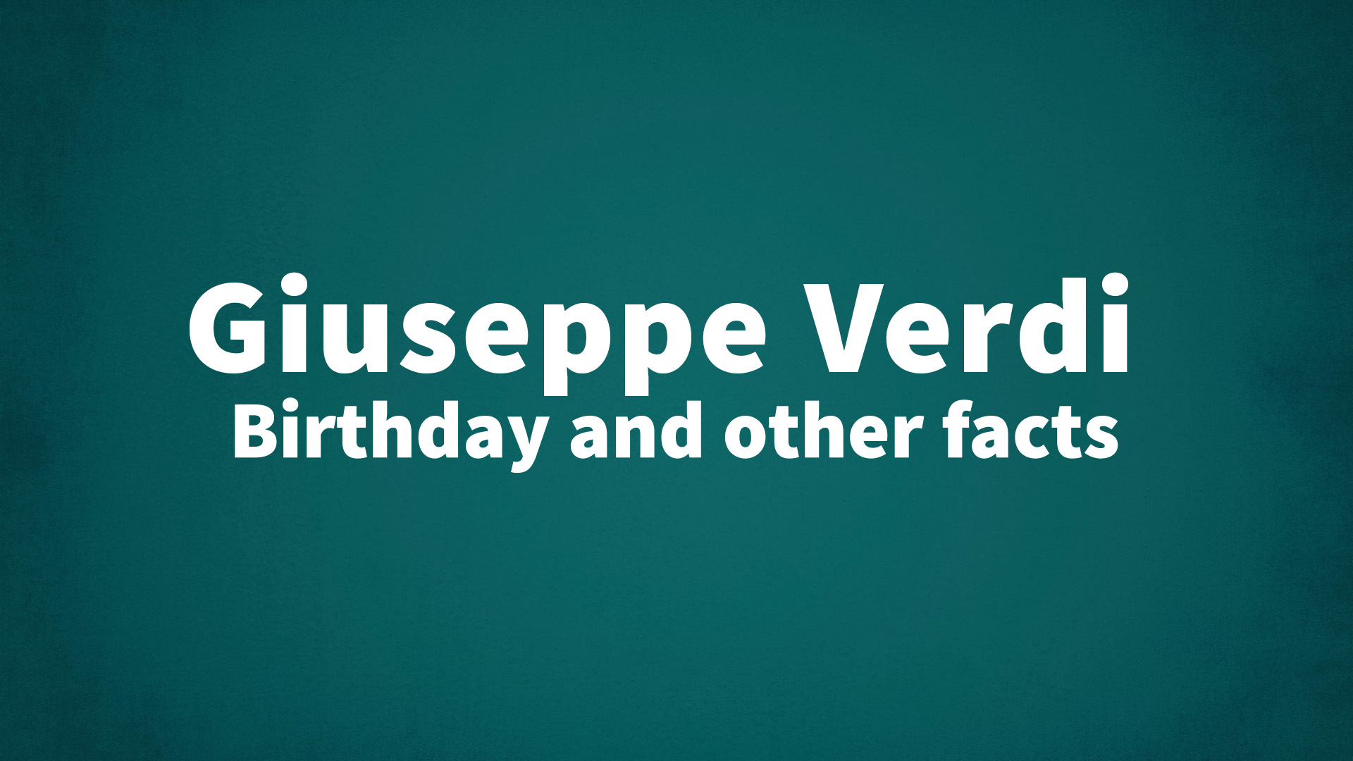 title image for Giuseppe Verdi birthday