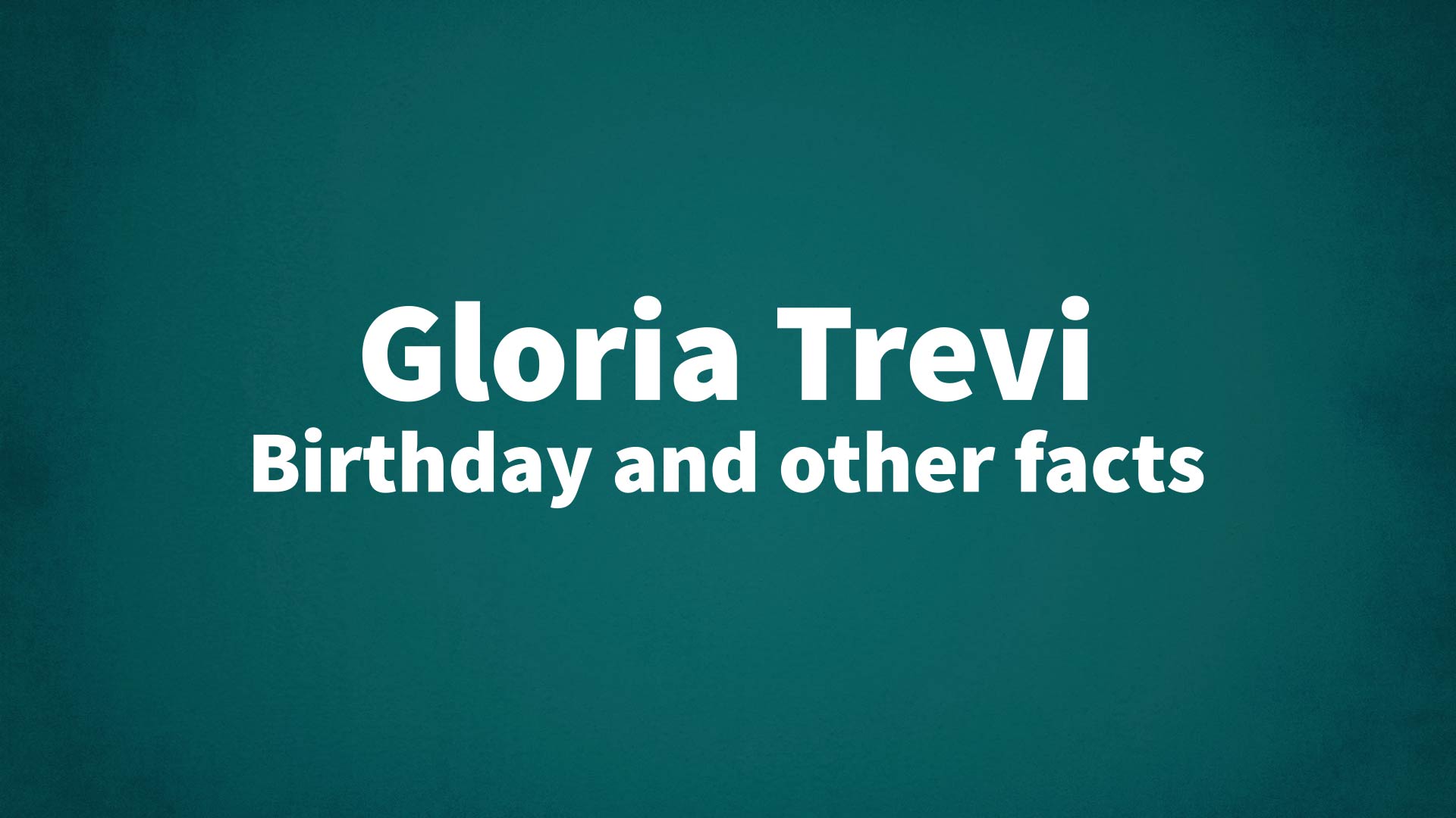 title image for Gloria Trevi birthday