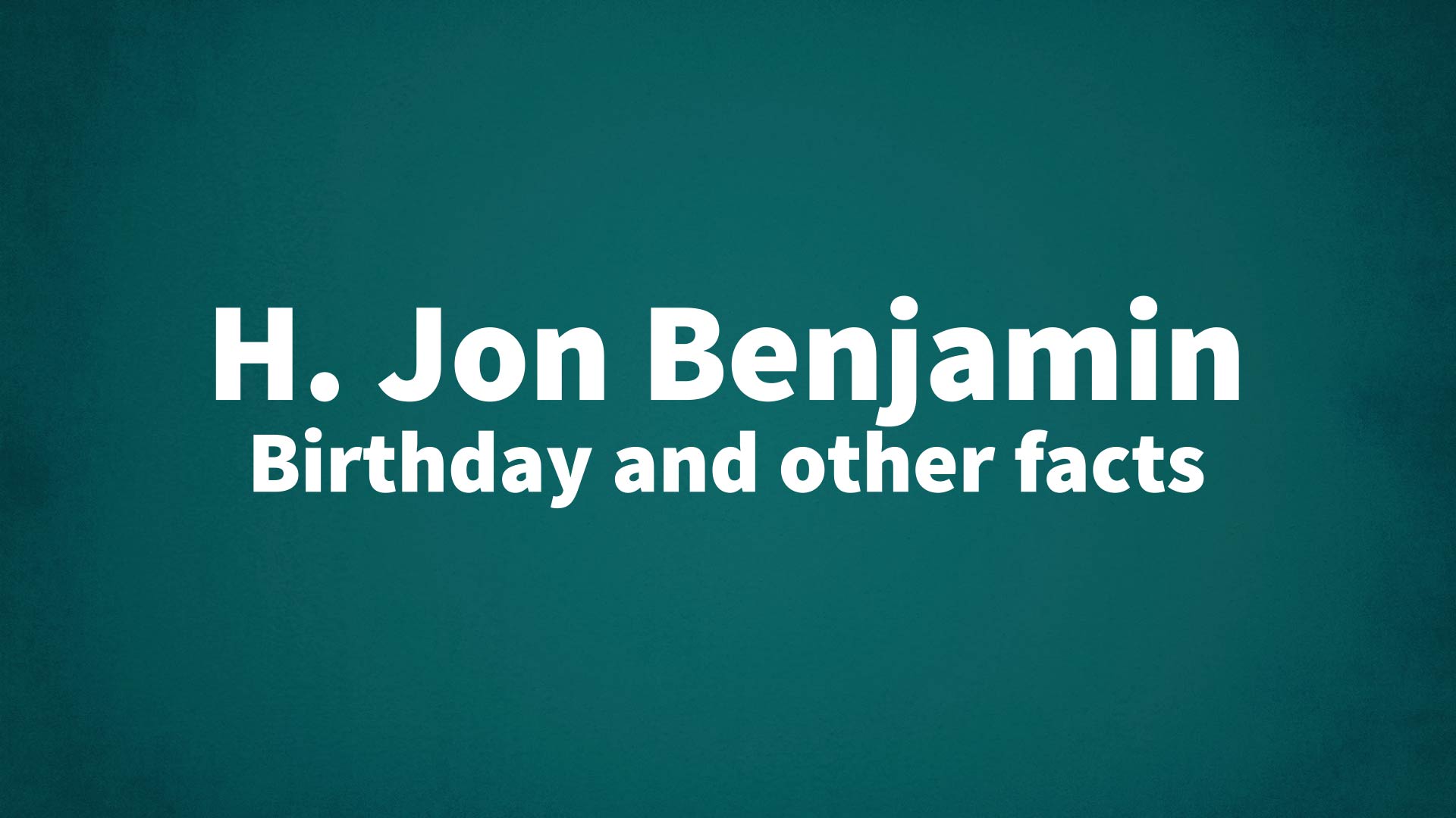 title image for H. Jon Benjamin birthday