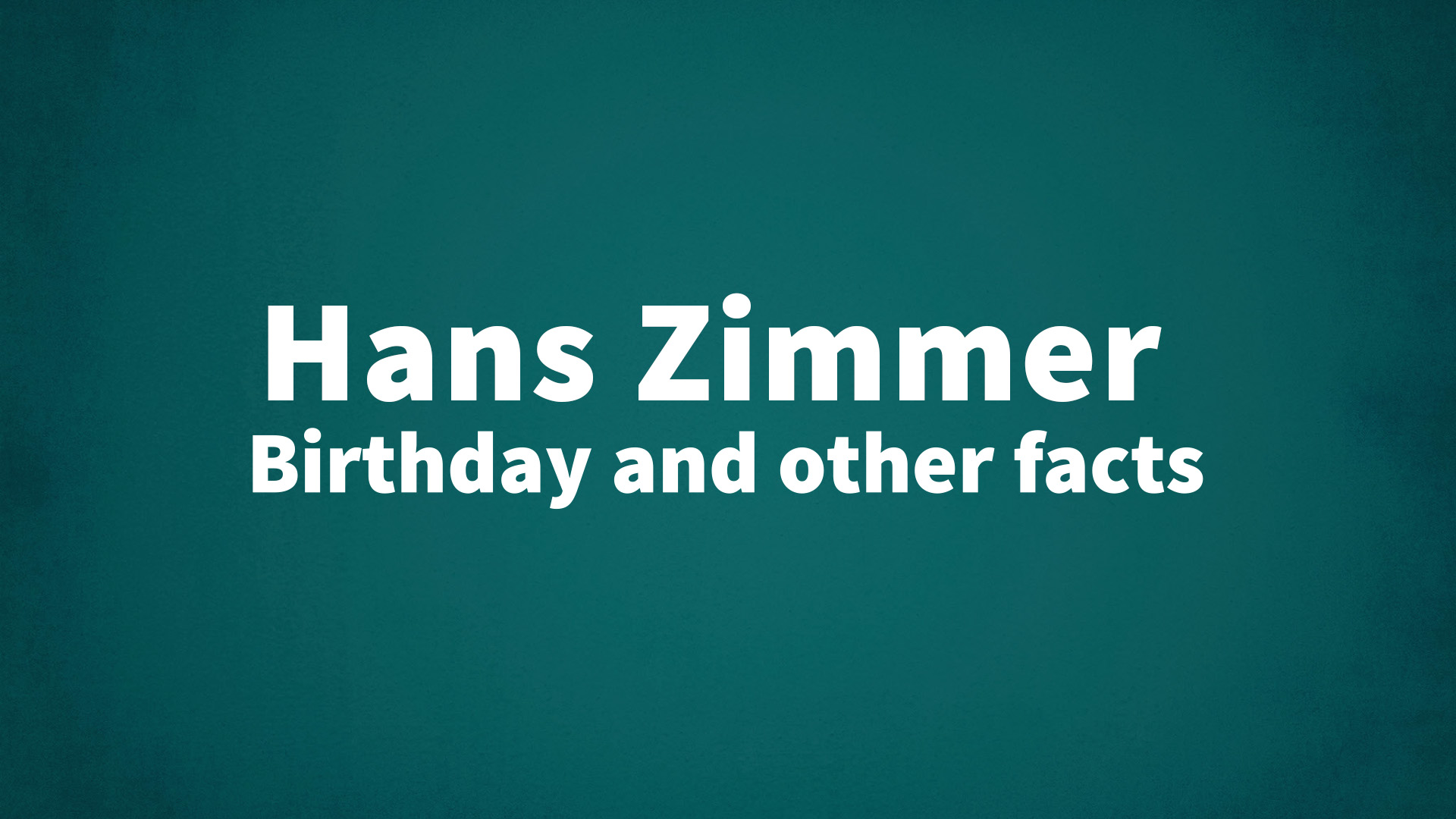 title image for Hans Zimmer birthday