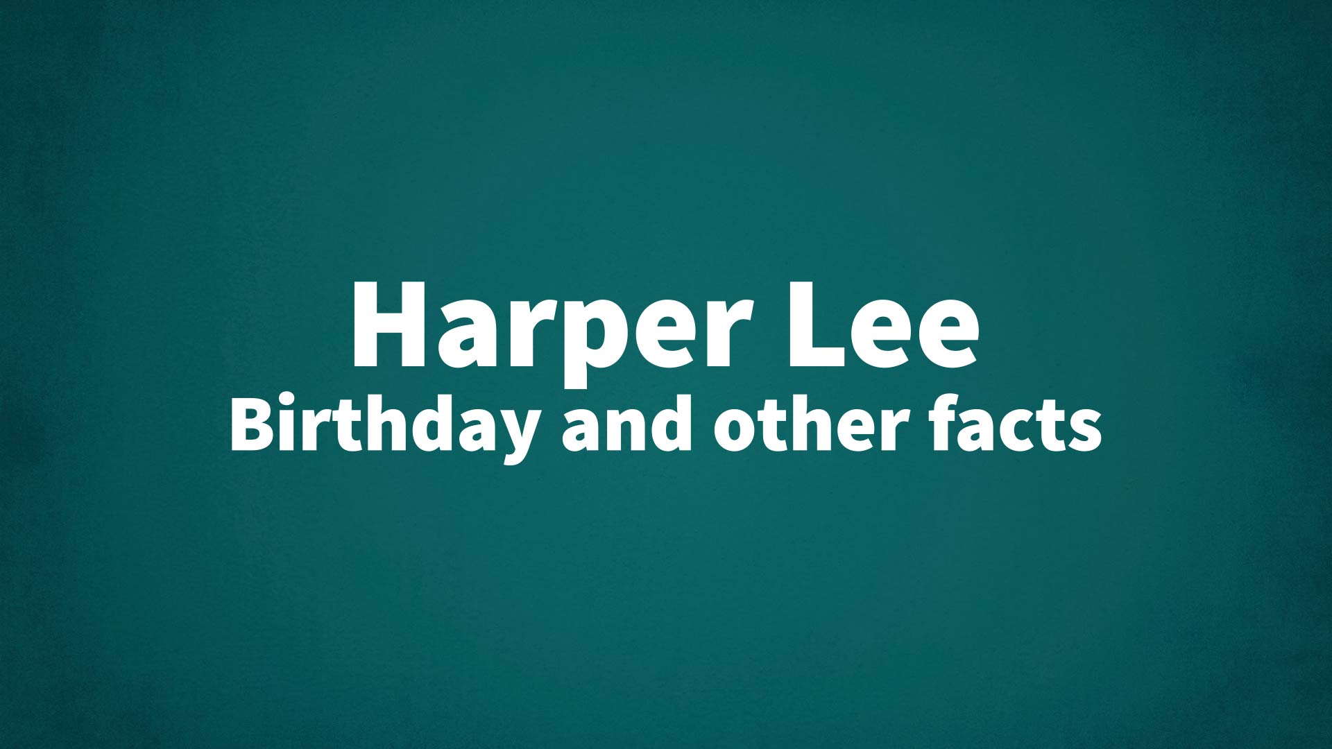 title image for Harper Lee birthday