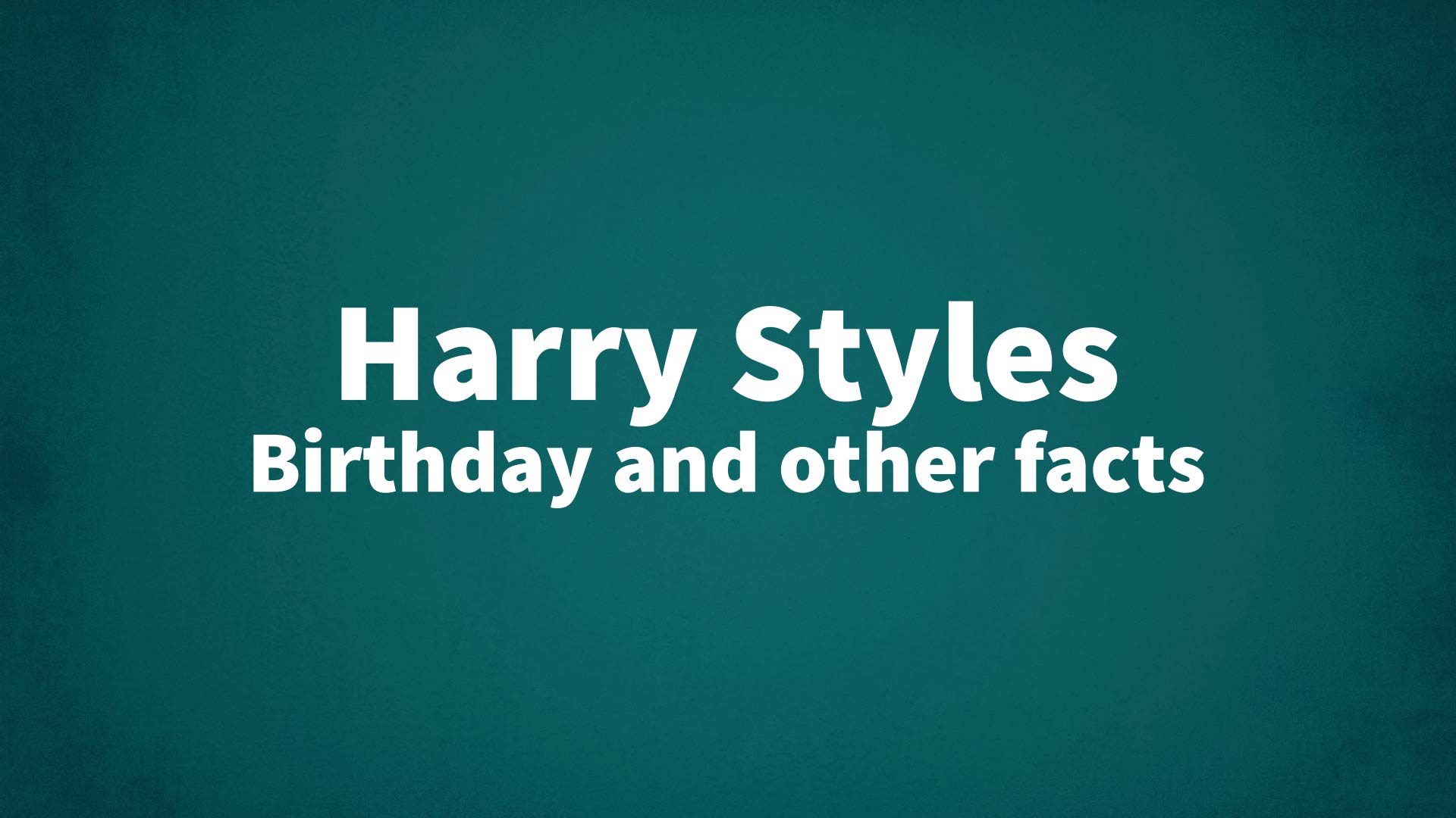 title image for Harry Styles birthday