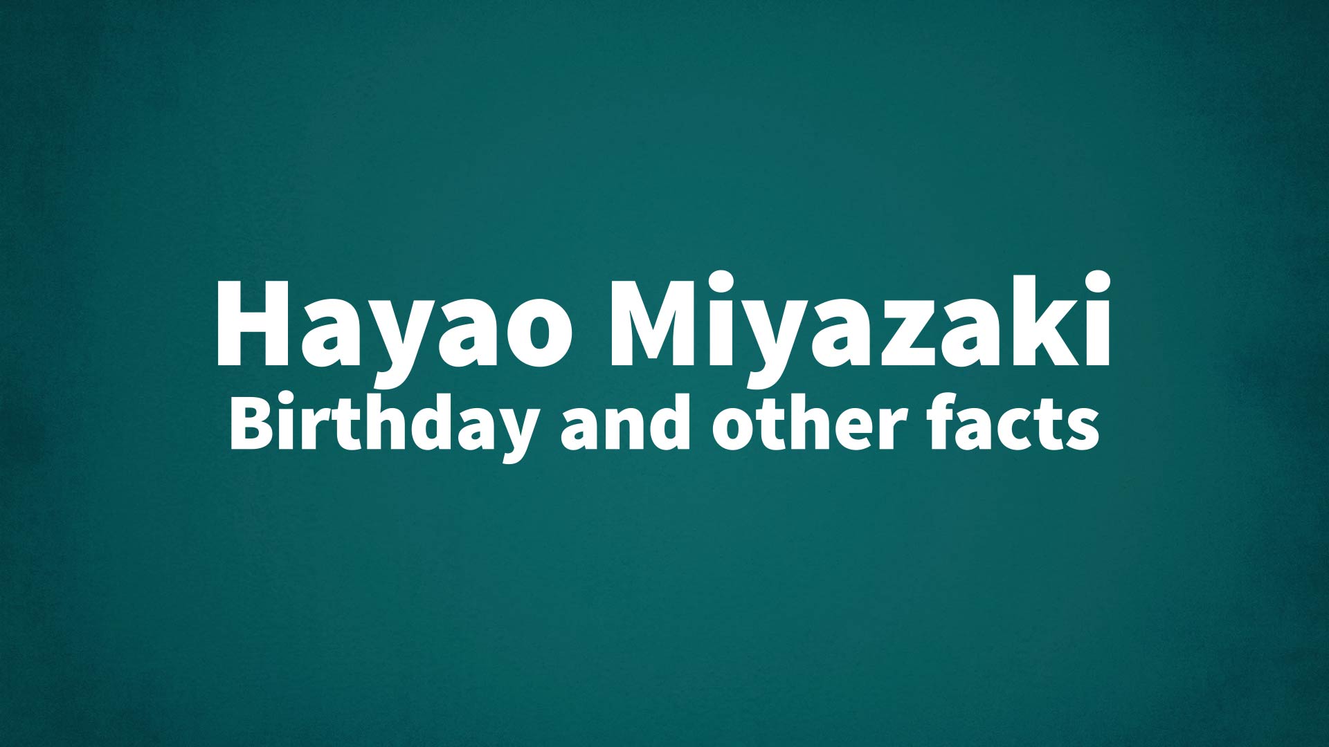 title image for Hayao Miyazaki birthday