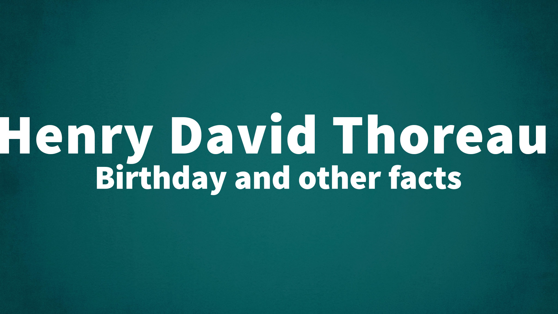 title image for Henry David Thoreau birthday