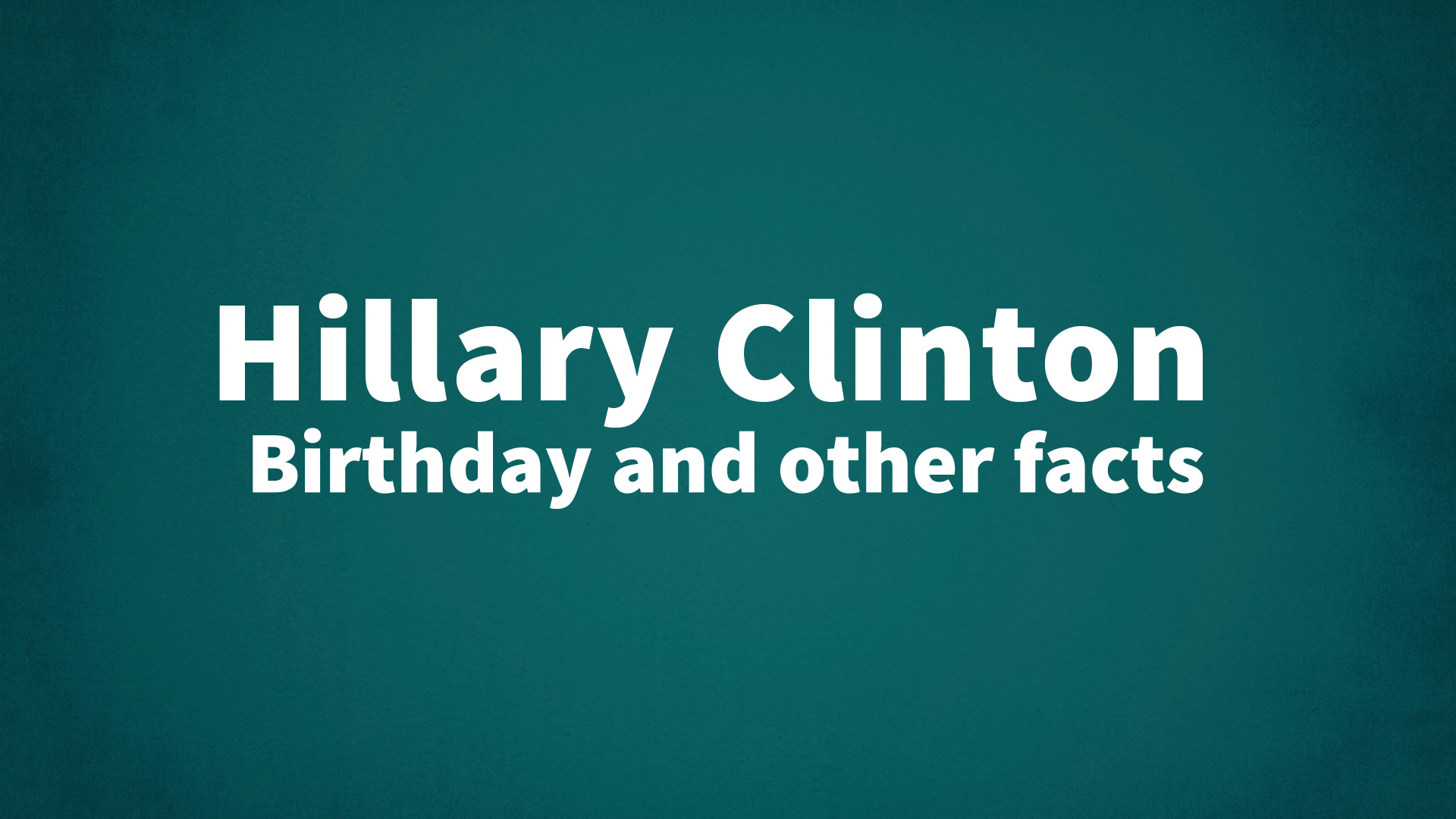 title image for Hillary Clinton birthday