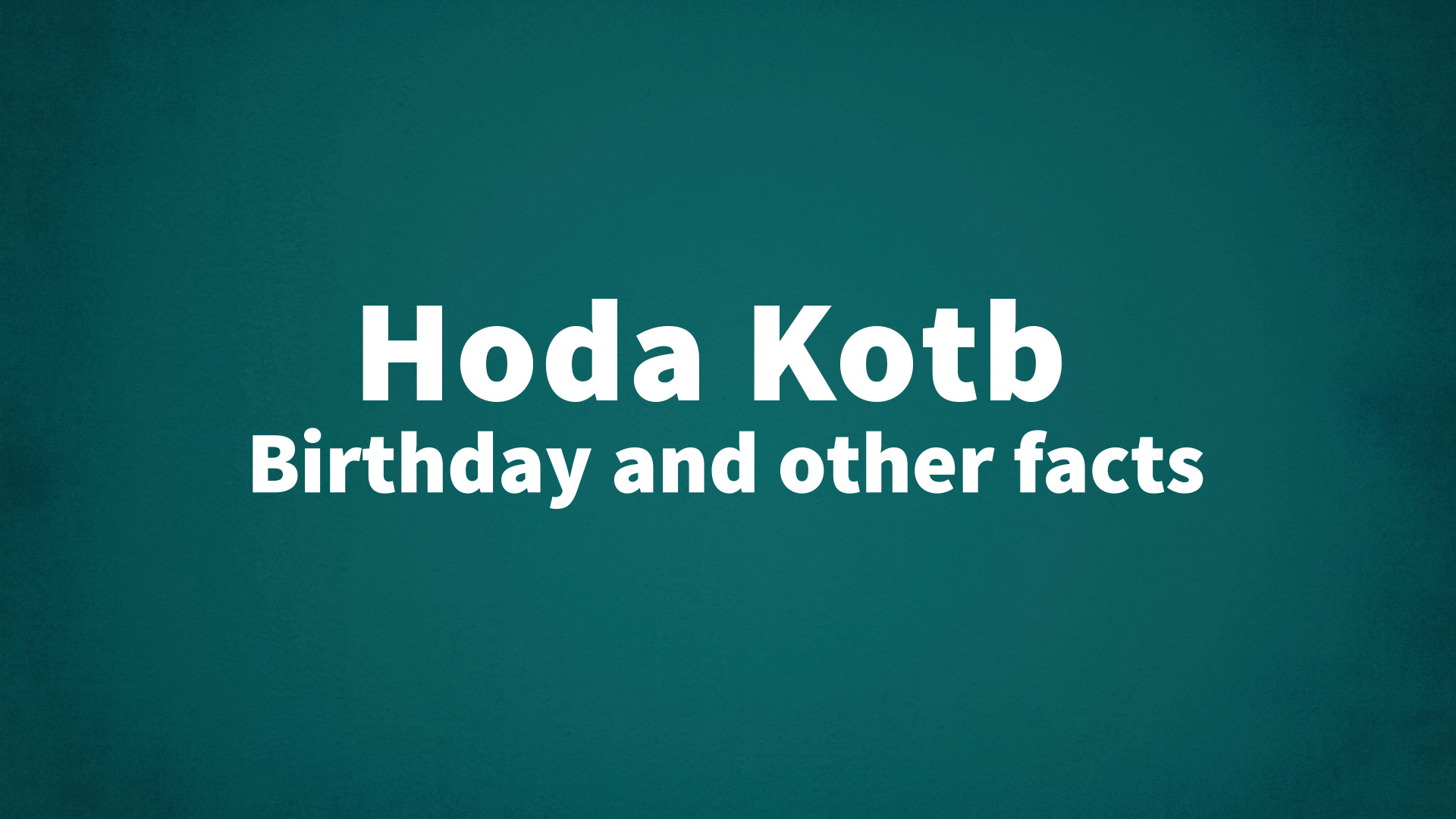 title image for Hoda Kotb birthday