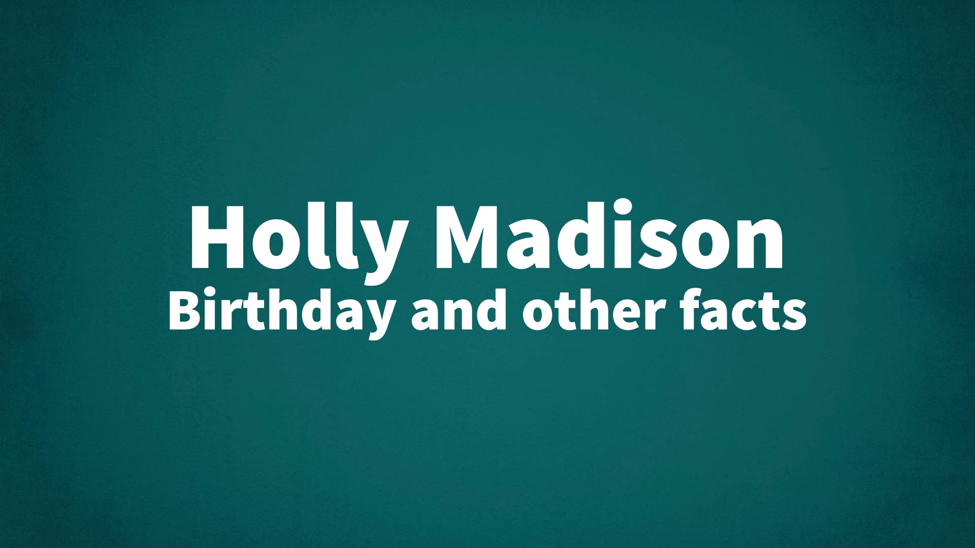 title image for Holly Madison birthday
