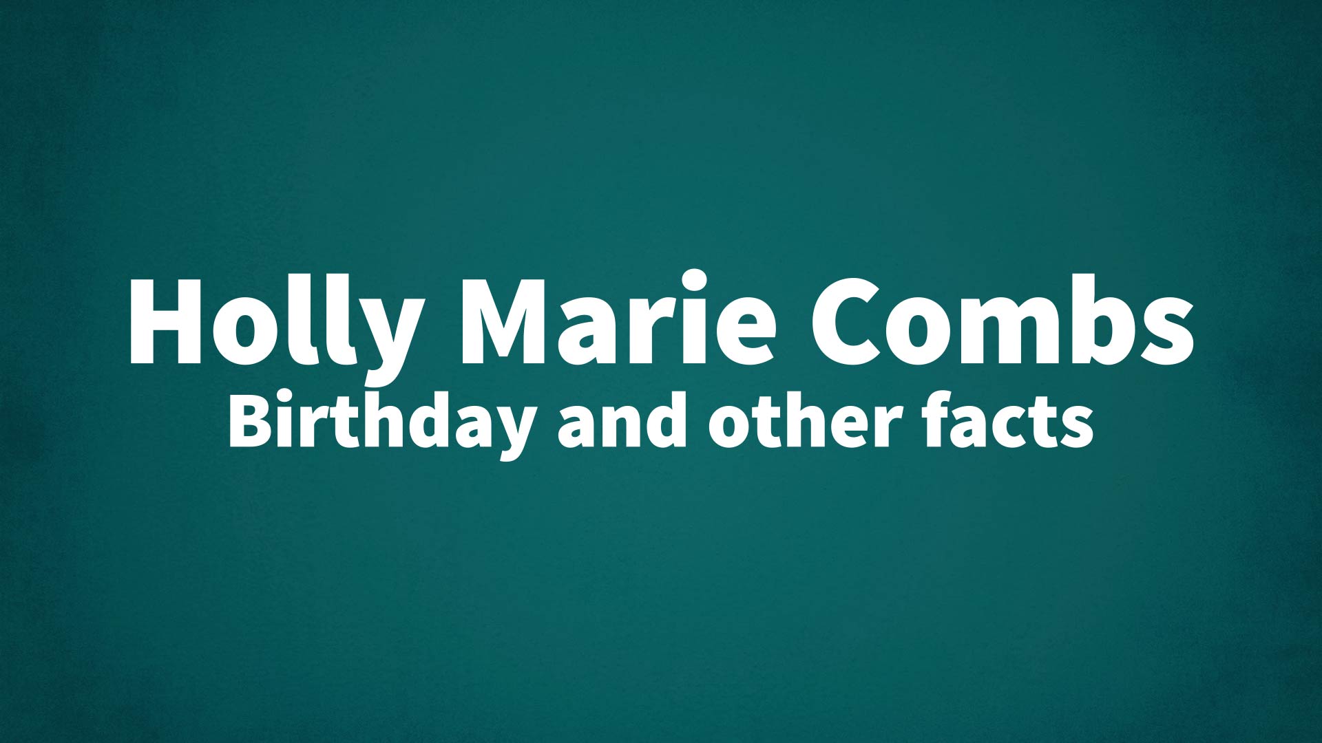 title image for Holly Marie Combs birthday