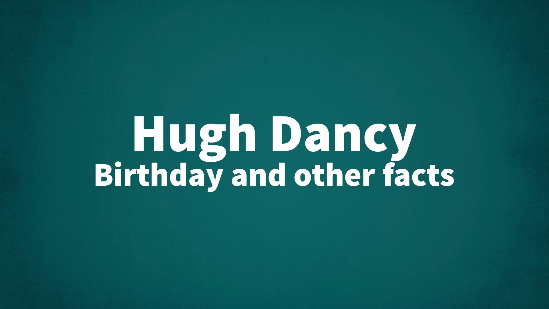title image for Hugh Dancy birthday