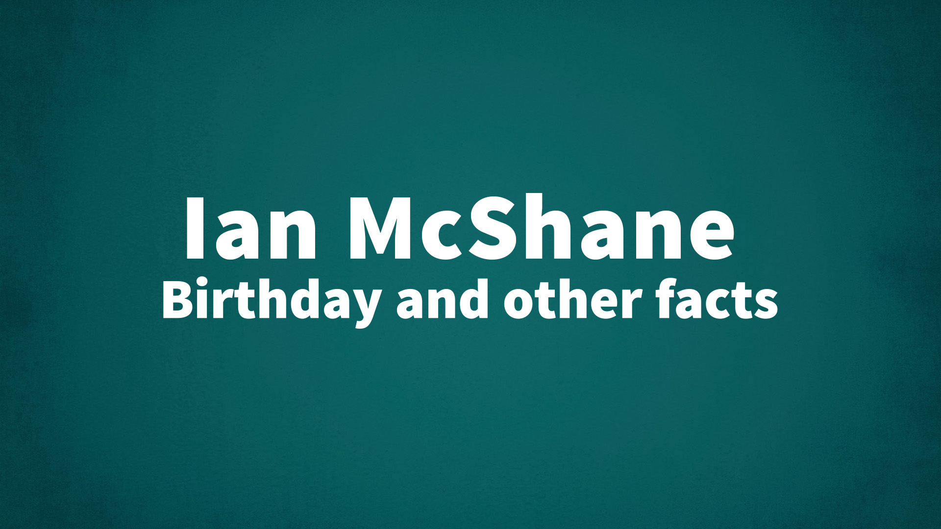 title image for Ian McShane birthday