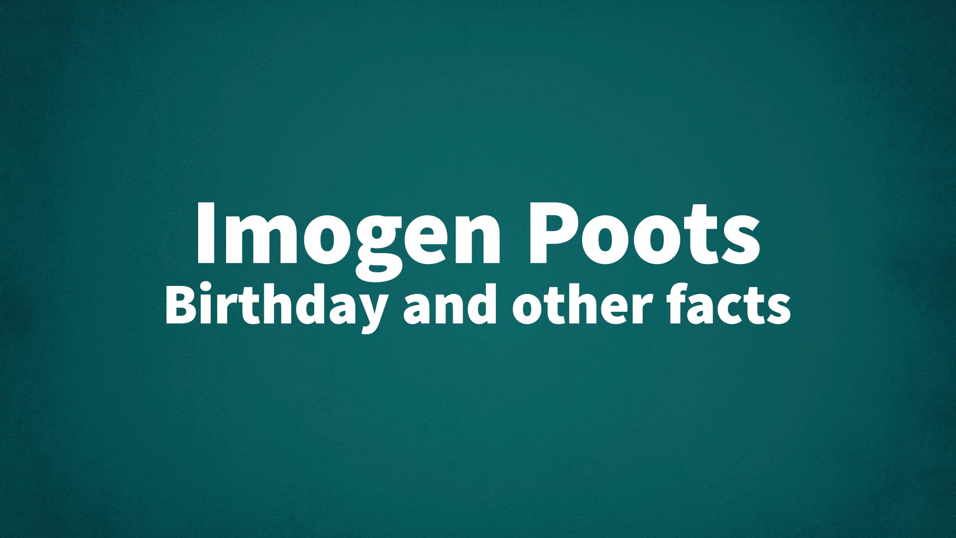 title image for Imogen Poots birthday