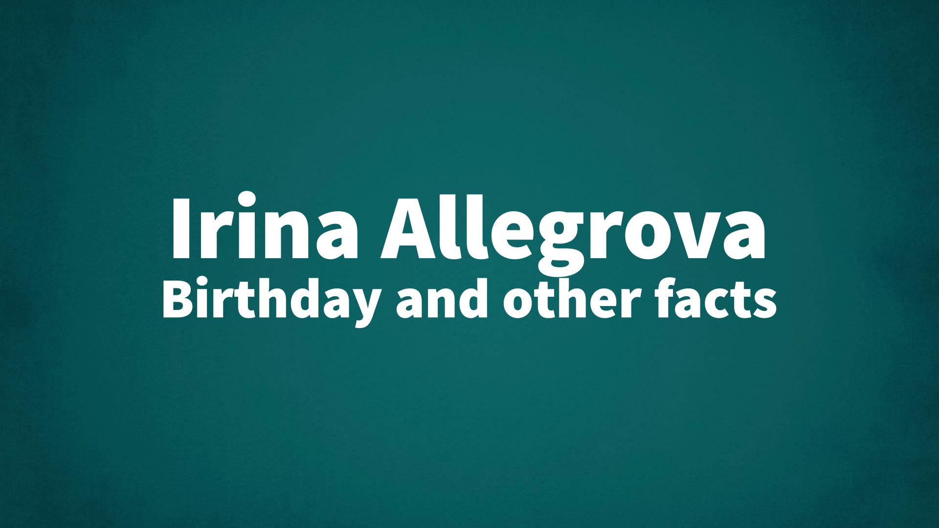 title image for Irina Allegrova birthday