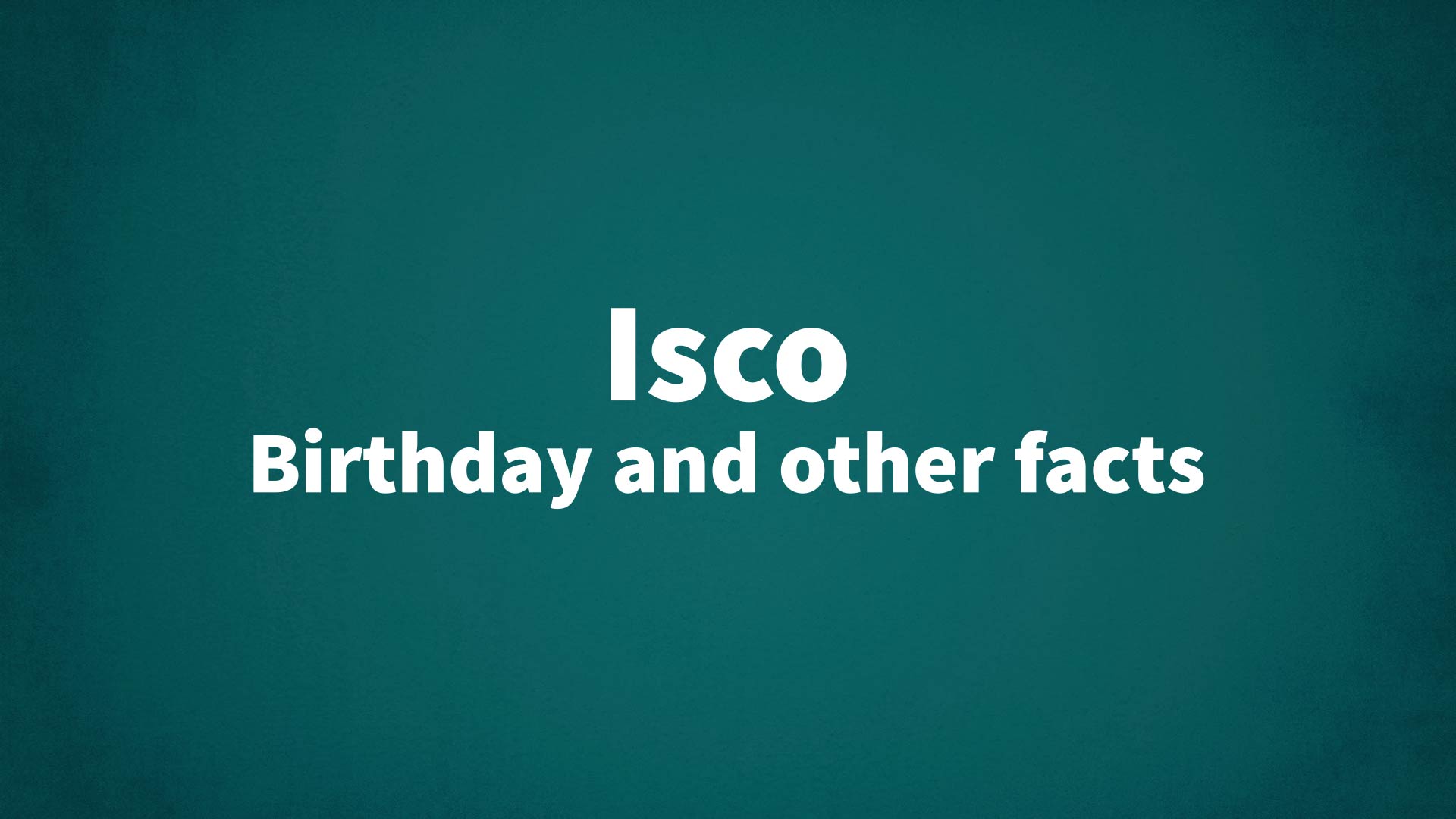 title image for Isco birthday