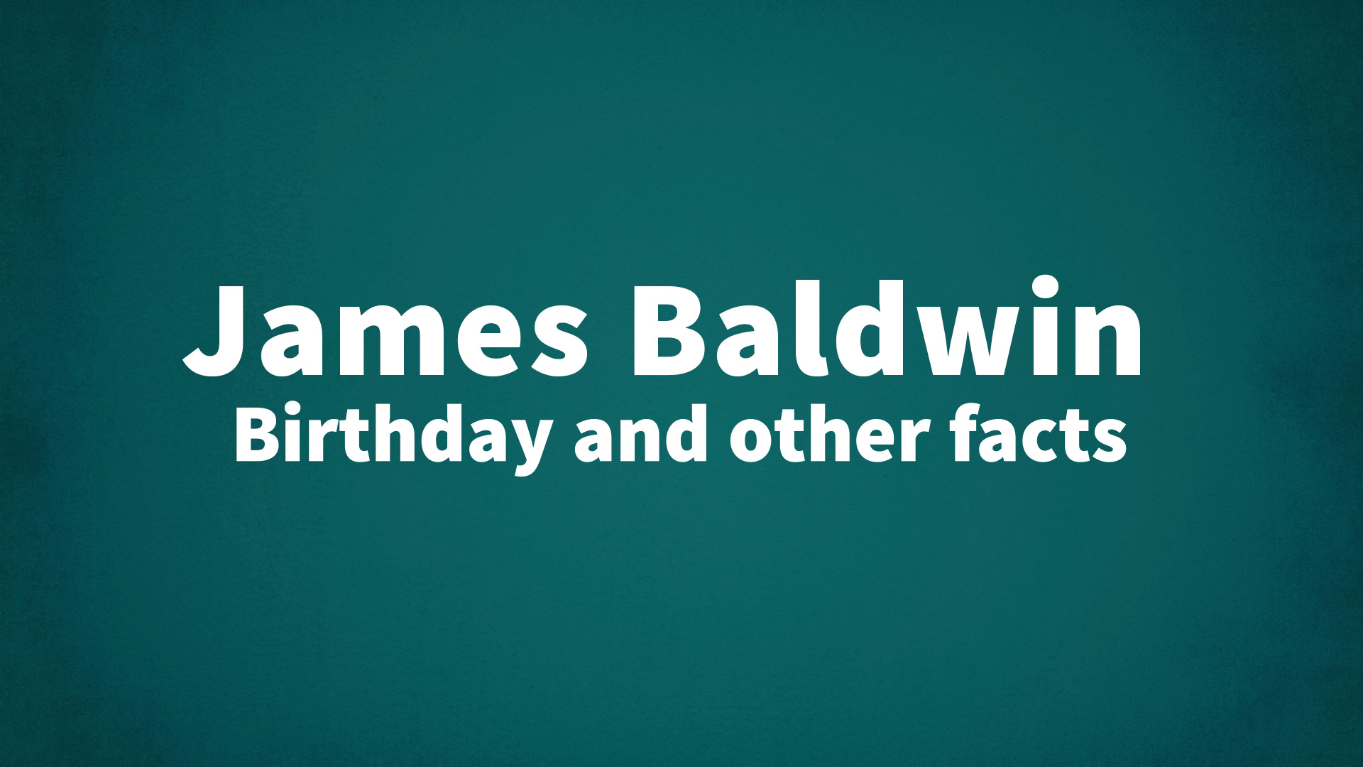 title image for James Baldwin birthday