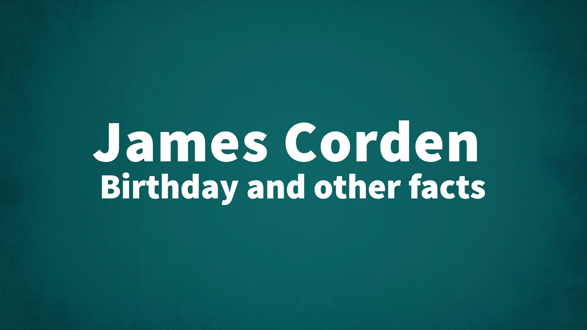 title image for James Corden birthday