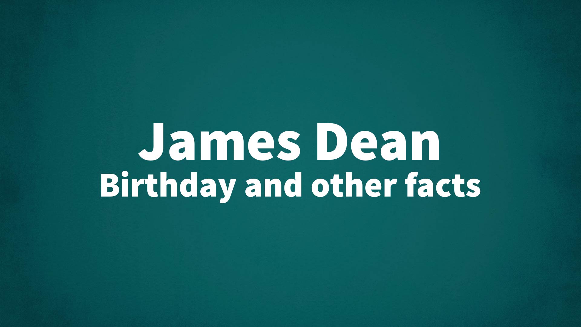 title image for James Dean birthday