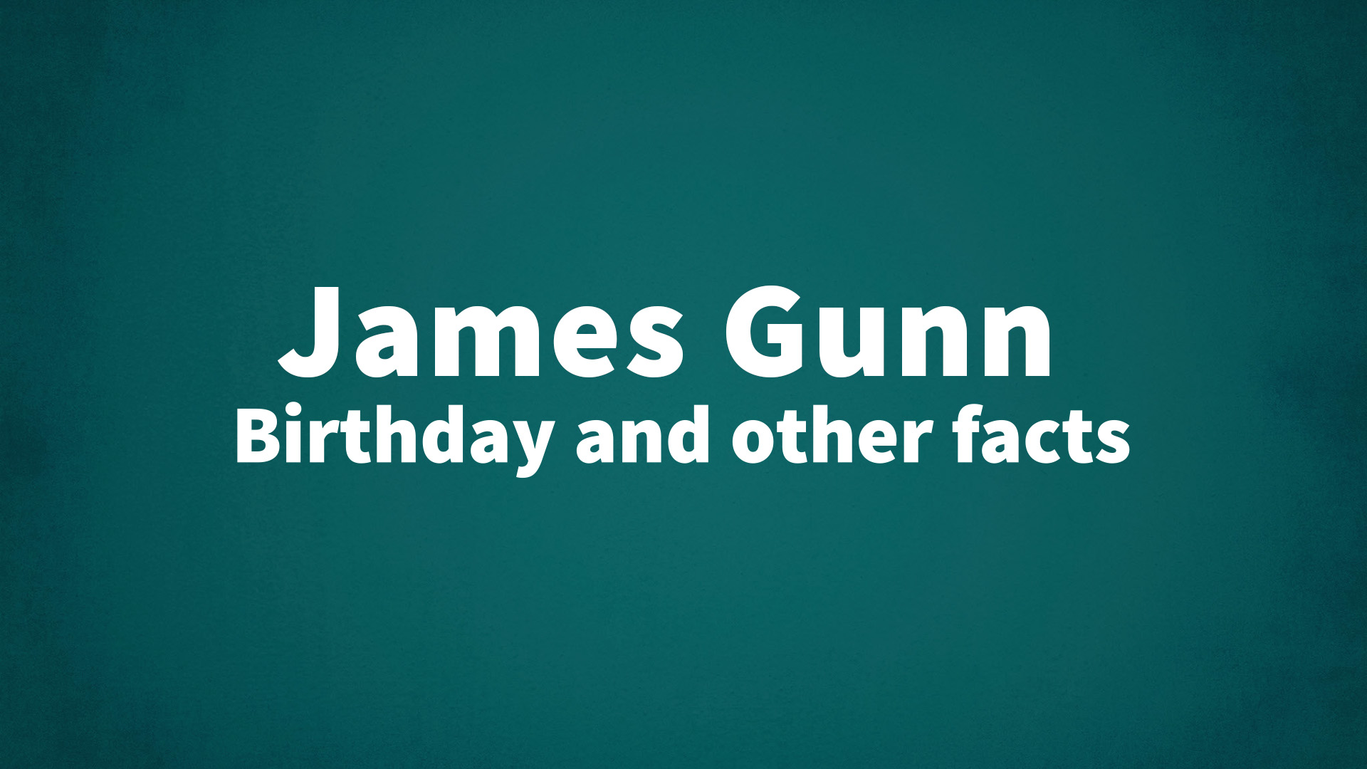 title image for James Gunn birthday