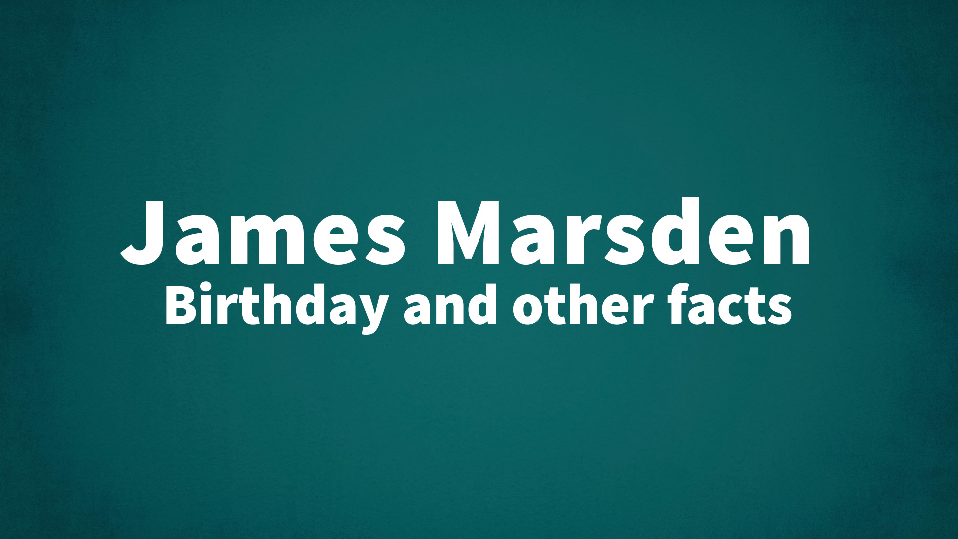 title image for James Marsden birthday