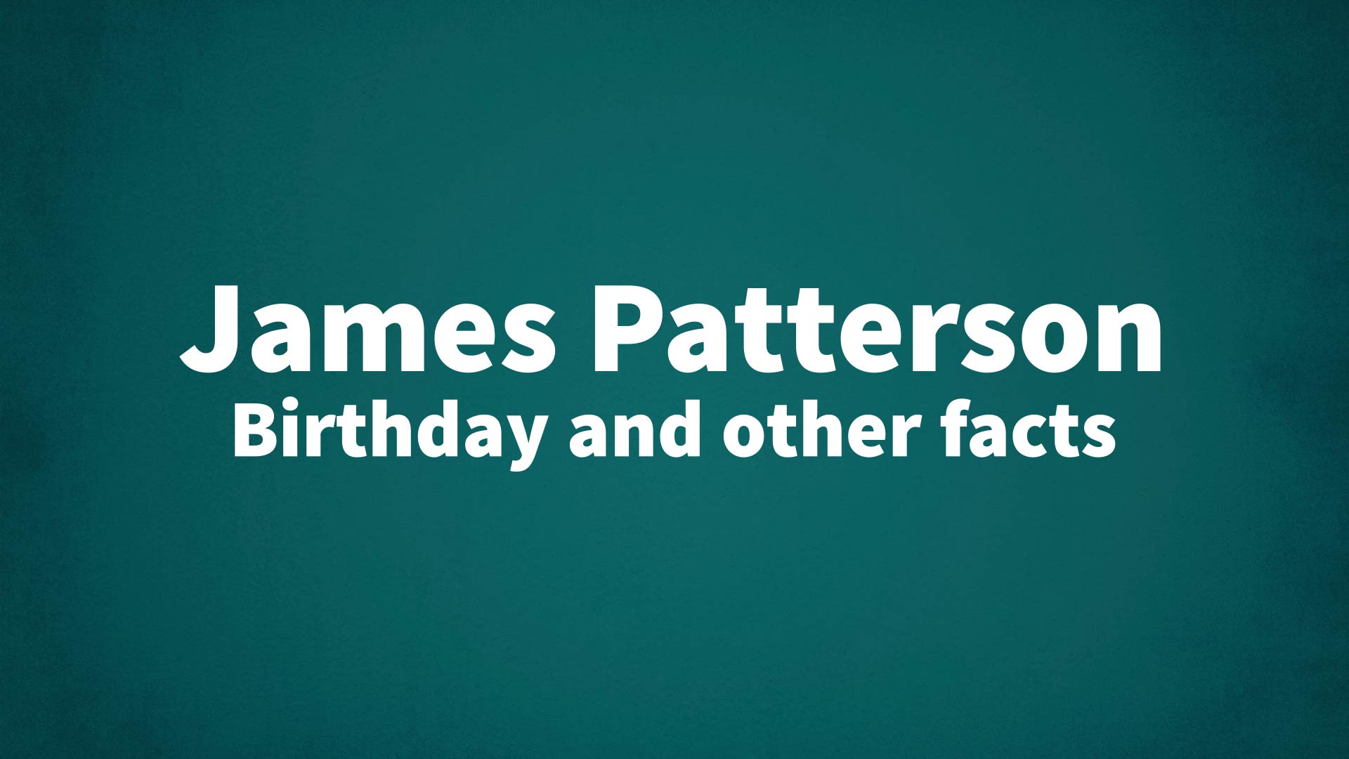 title image for James Patterson birthday