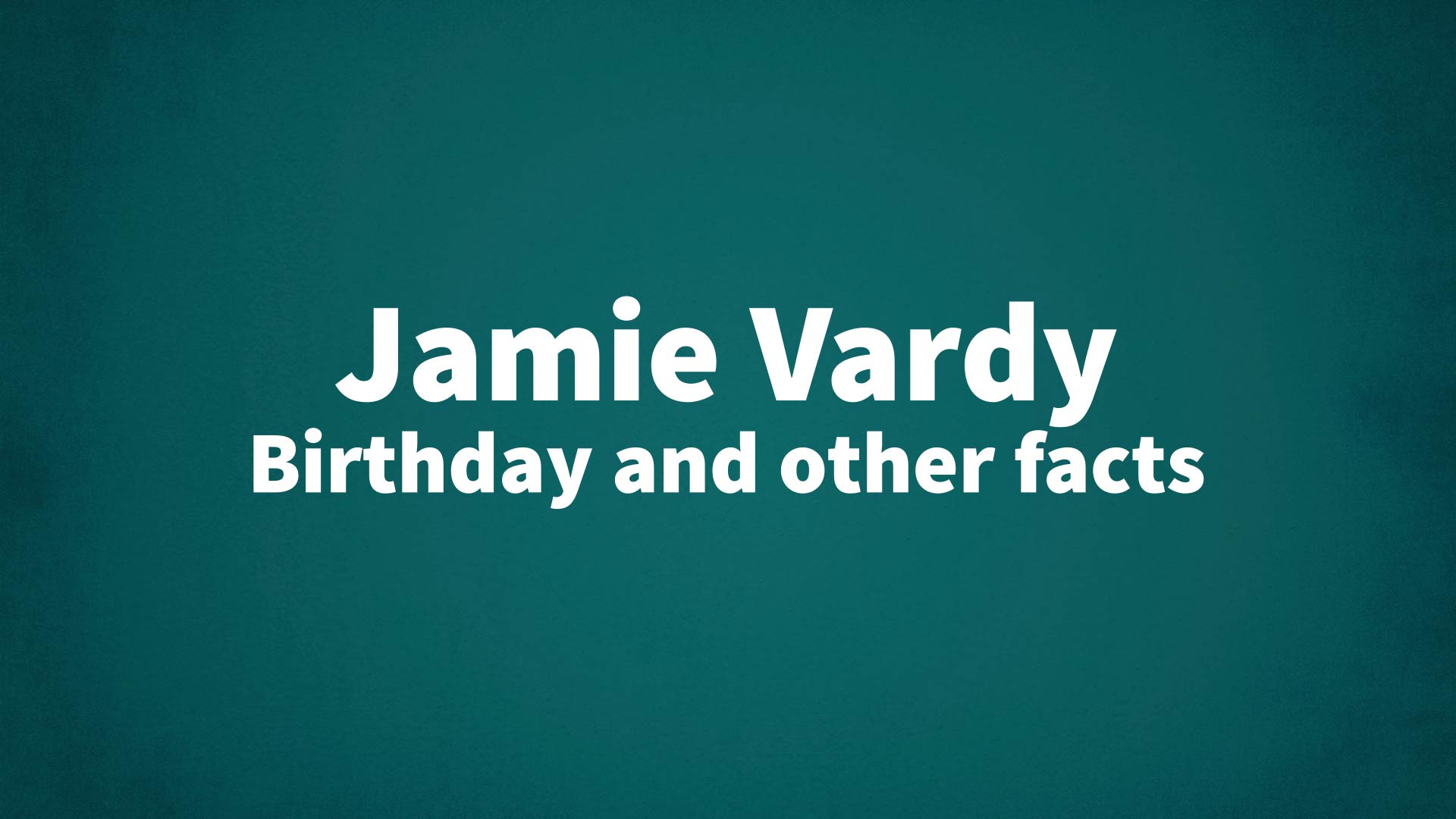 title image for Jamie Vardy birthday