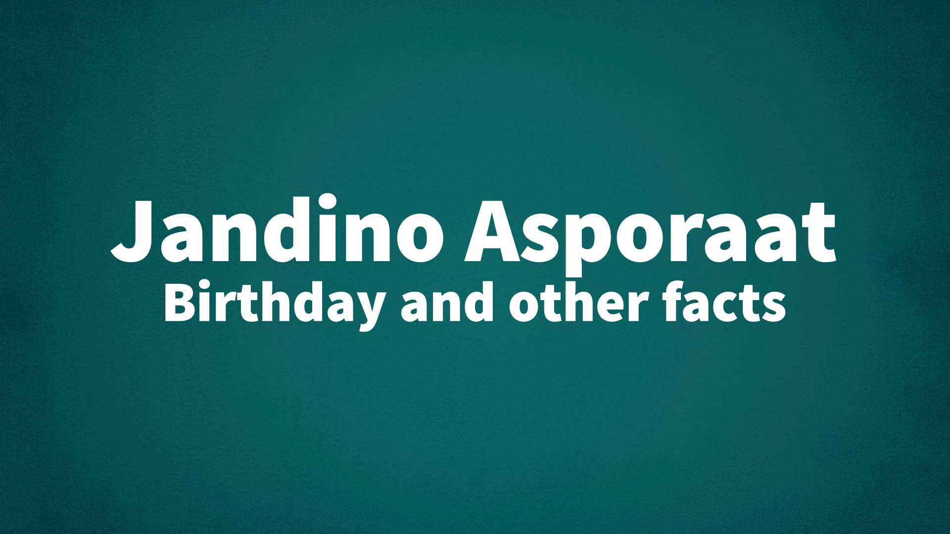 title image for Jandino Asporaat birthday