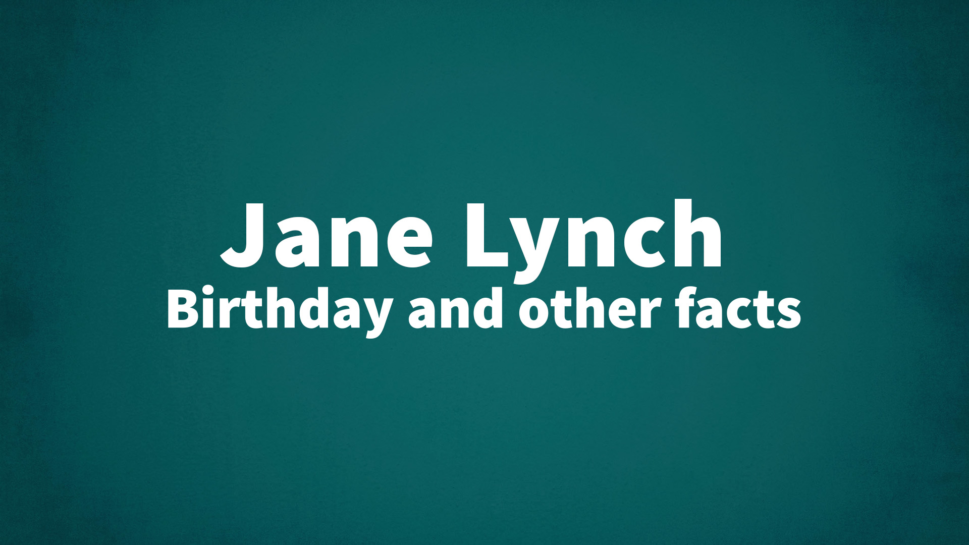 title image for Jane Lynch birthday