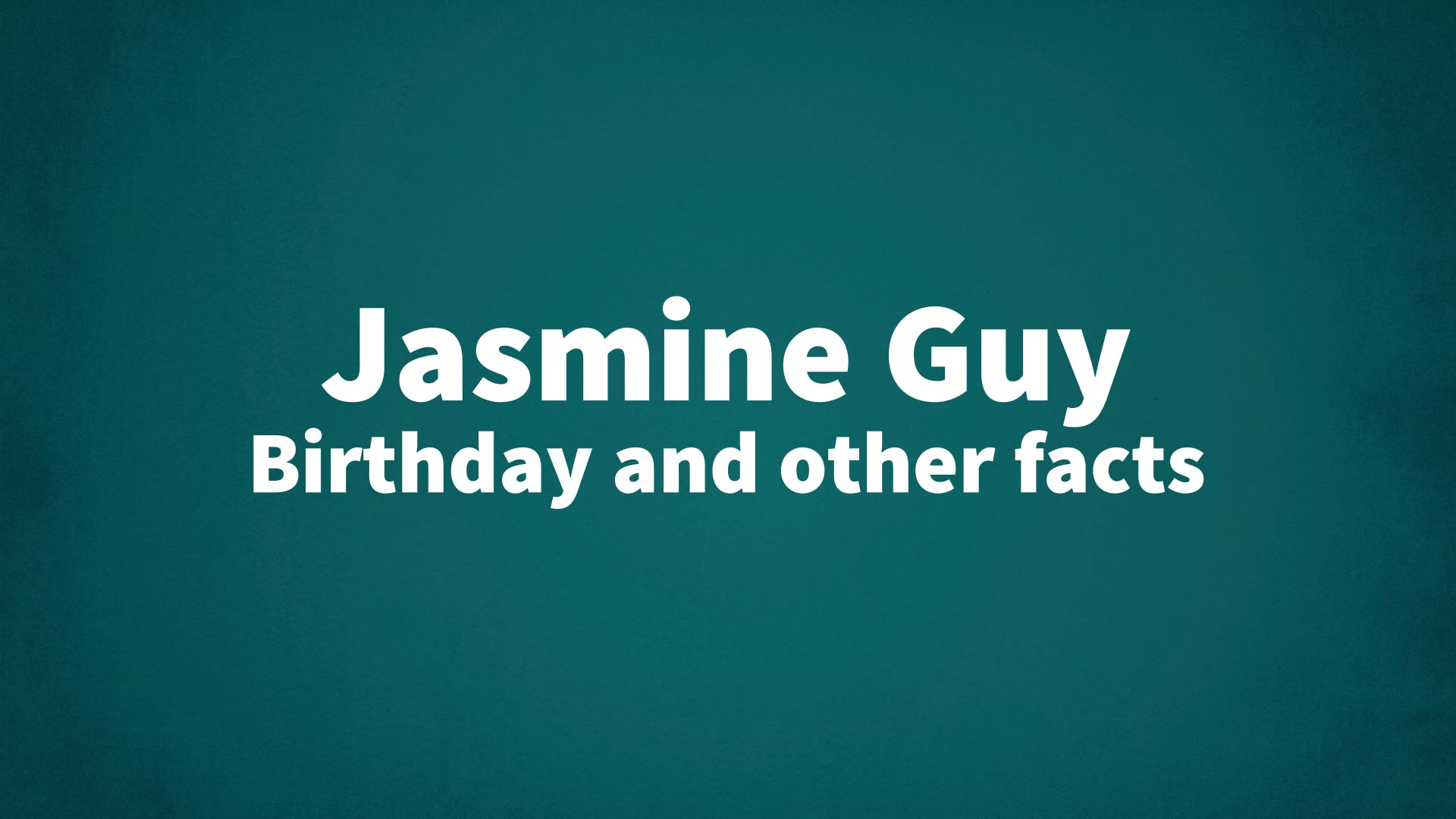 title image for Jasmine Guy birthday