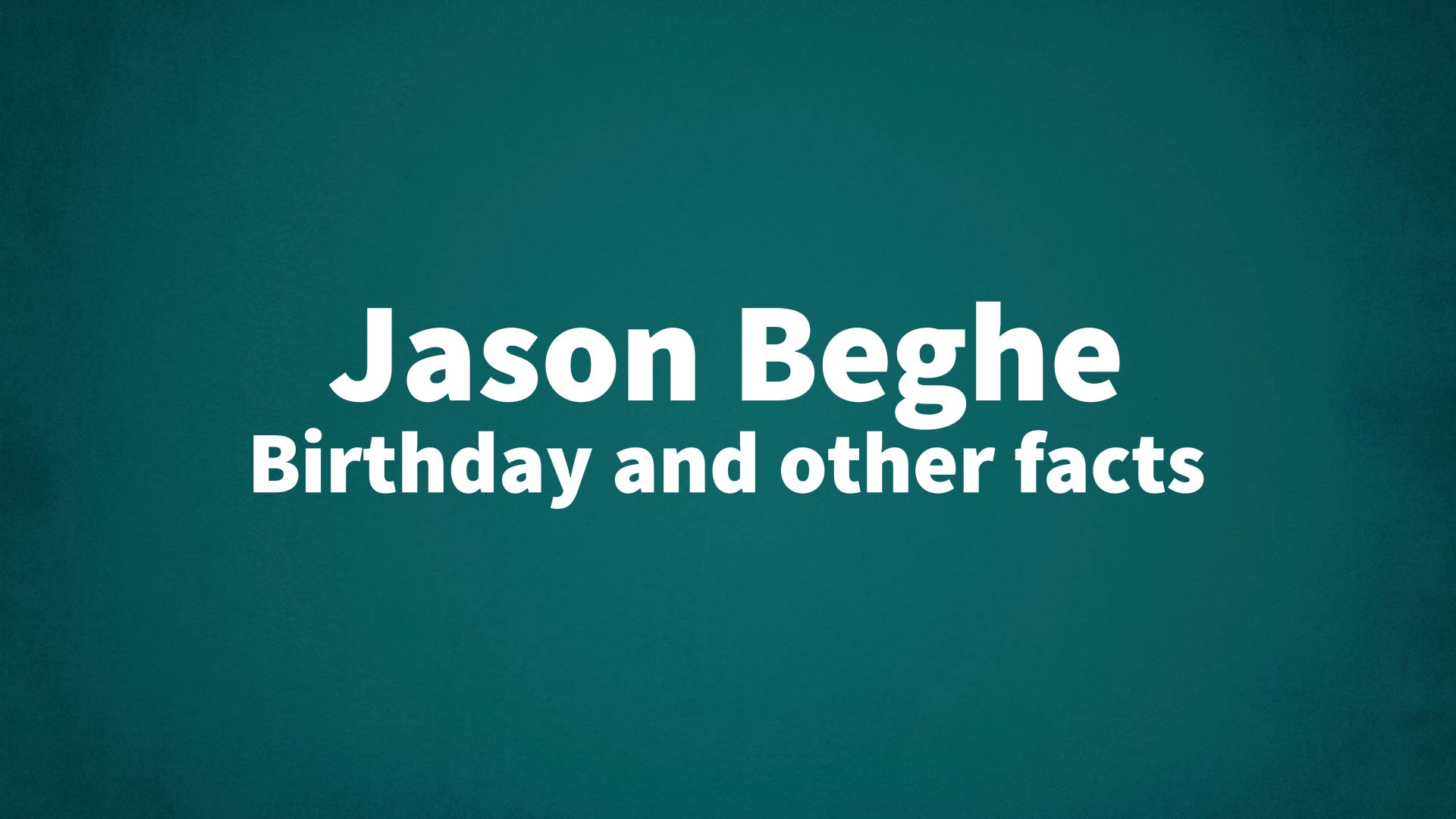 title image for Jason Beghe birthday