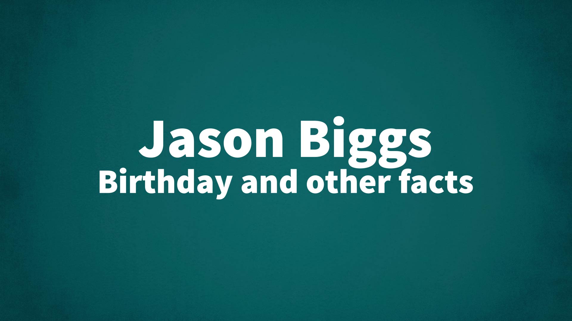 title image for Jason Biggs birthday
