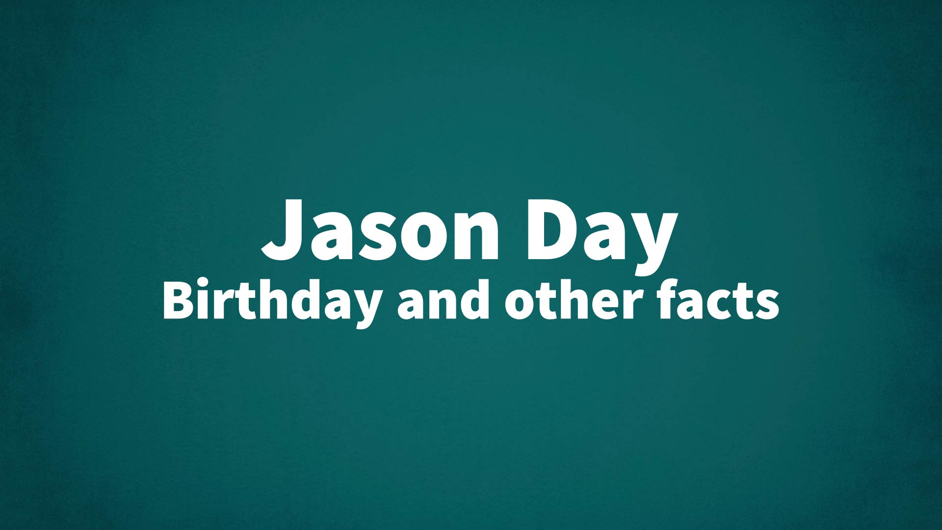 title image for Jason Day birthday