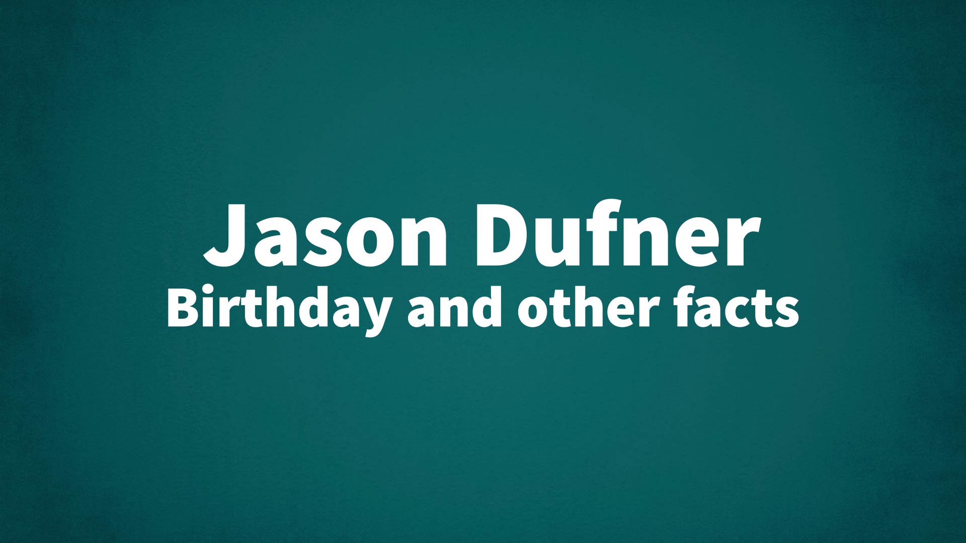 title image for Jason Dufner birthday