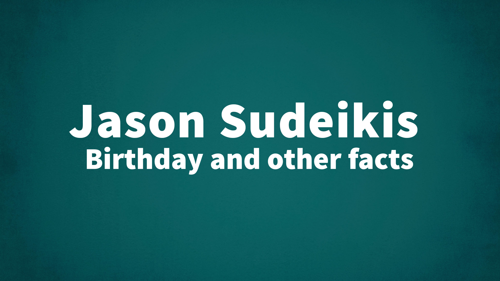 title image for Jason Sudeikis birthday