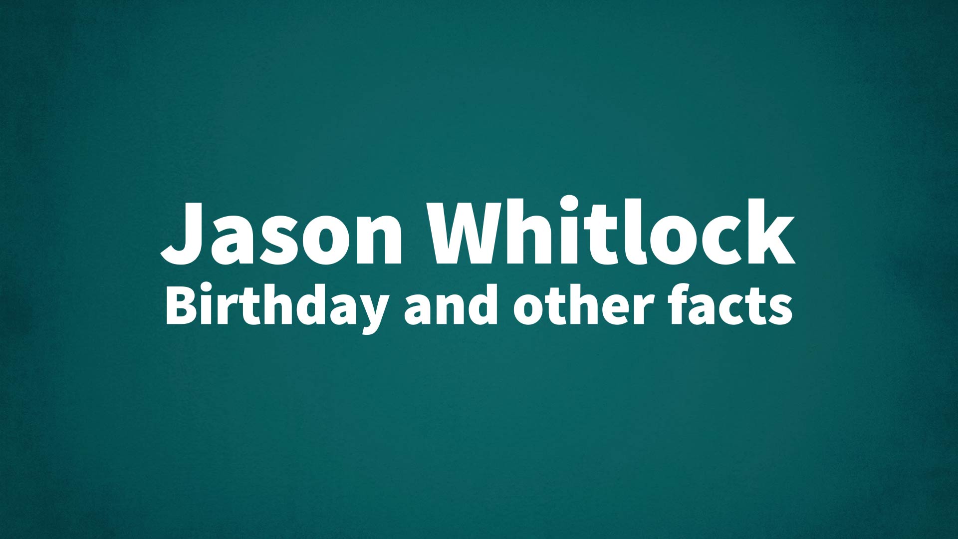 title image for Jason Whitlock birthday