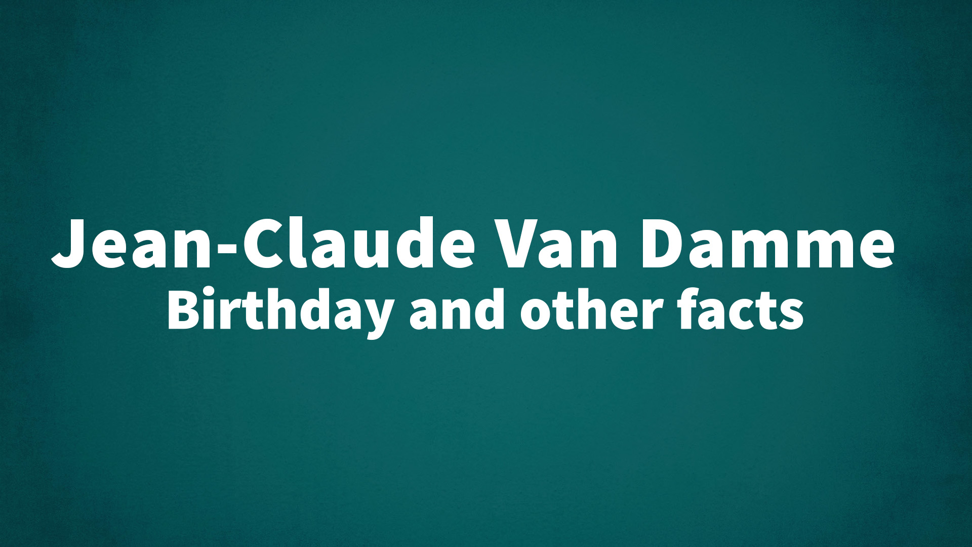 title image for Jean-Claude Van Damme birthday