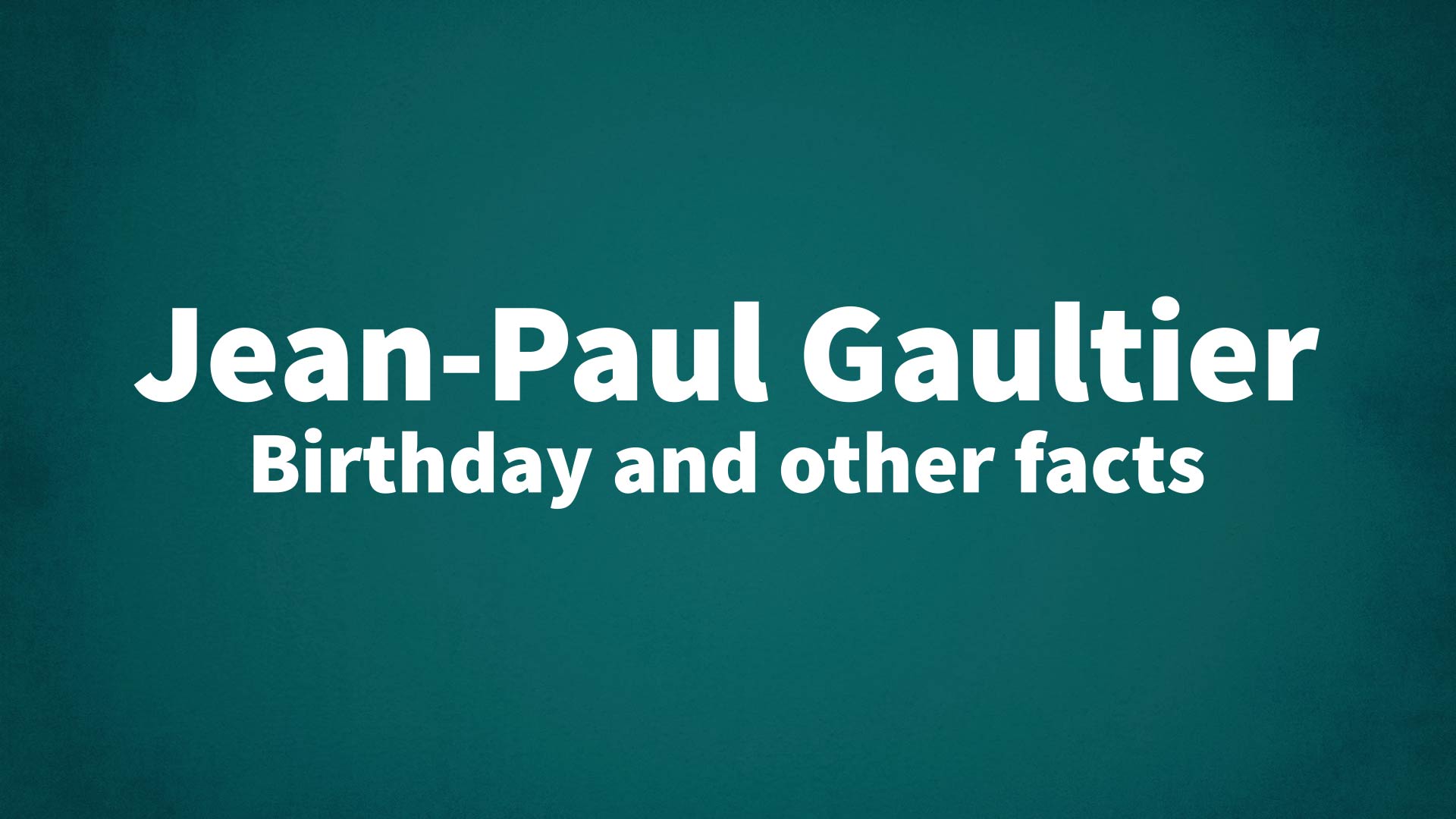 title image for Jean-Paul Gaultier birthday