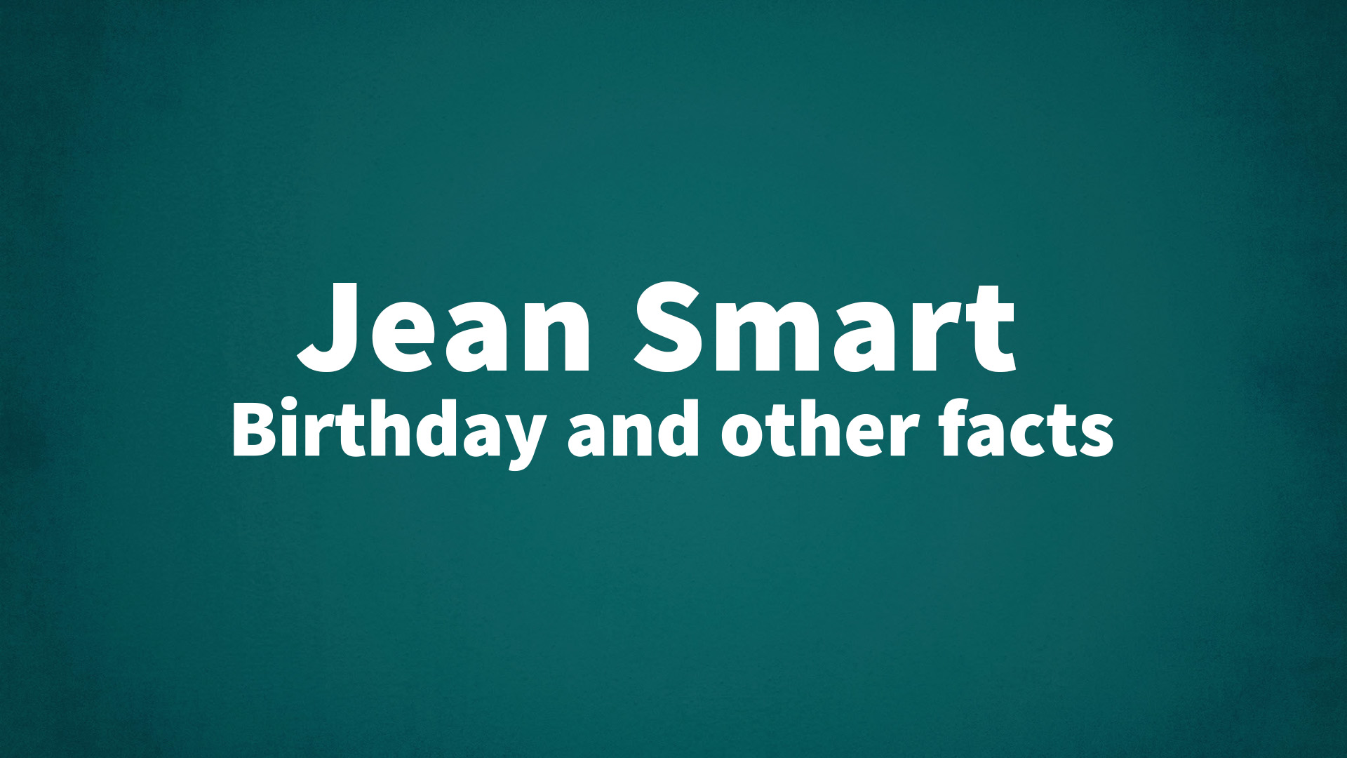 title image for Jean Smart birthday