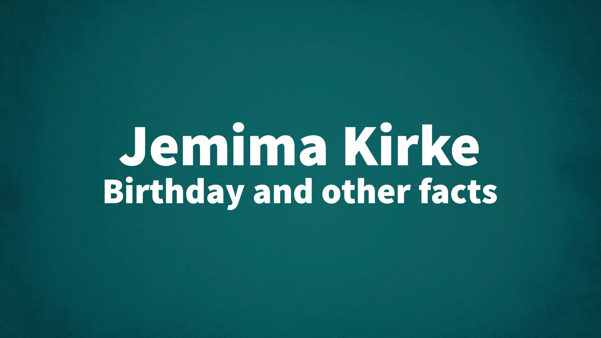 title image for Jemima Kirke birthday