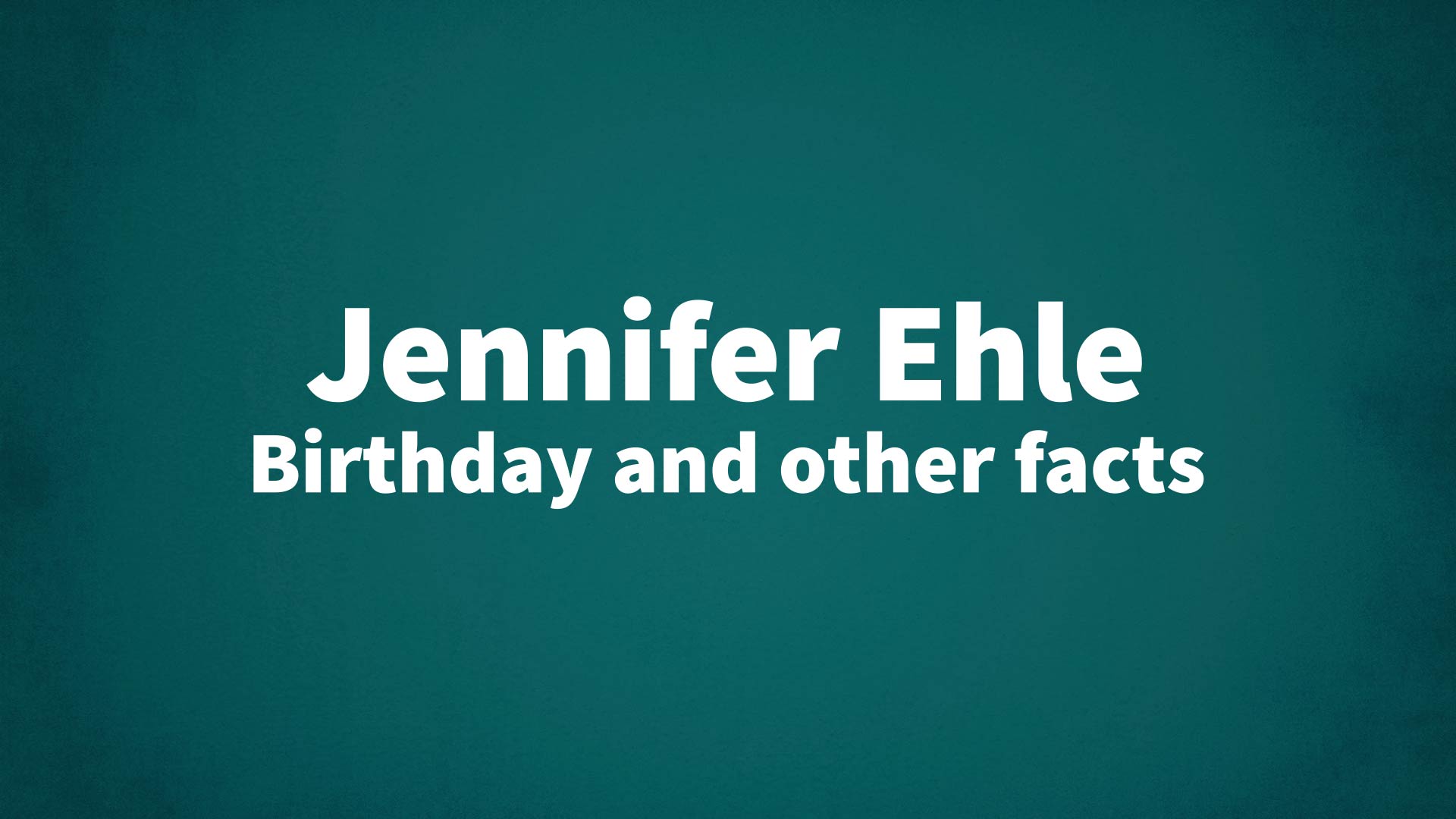 title image for Jennifer Ehle birthday