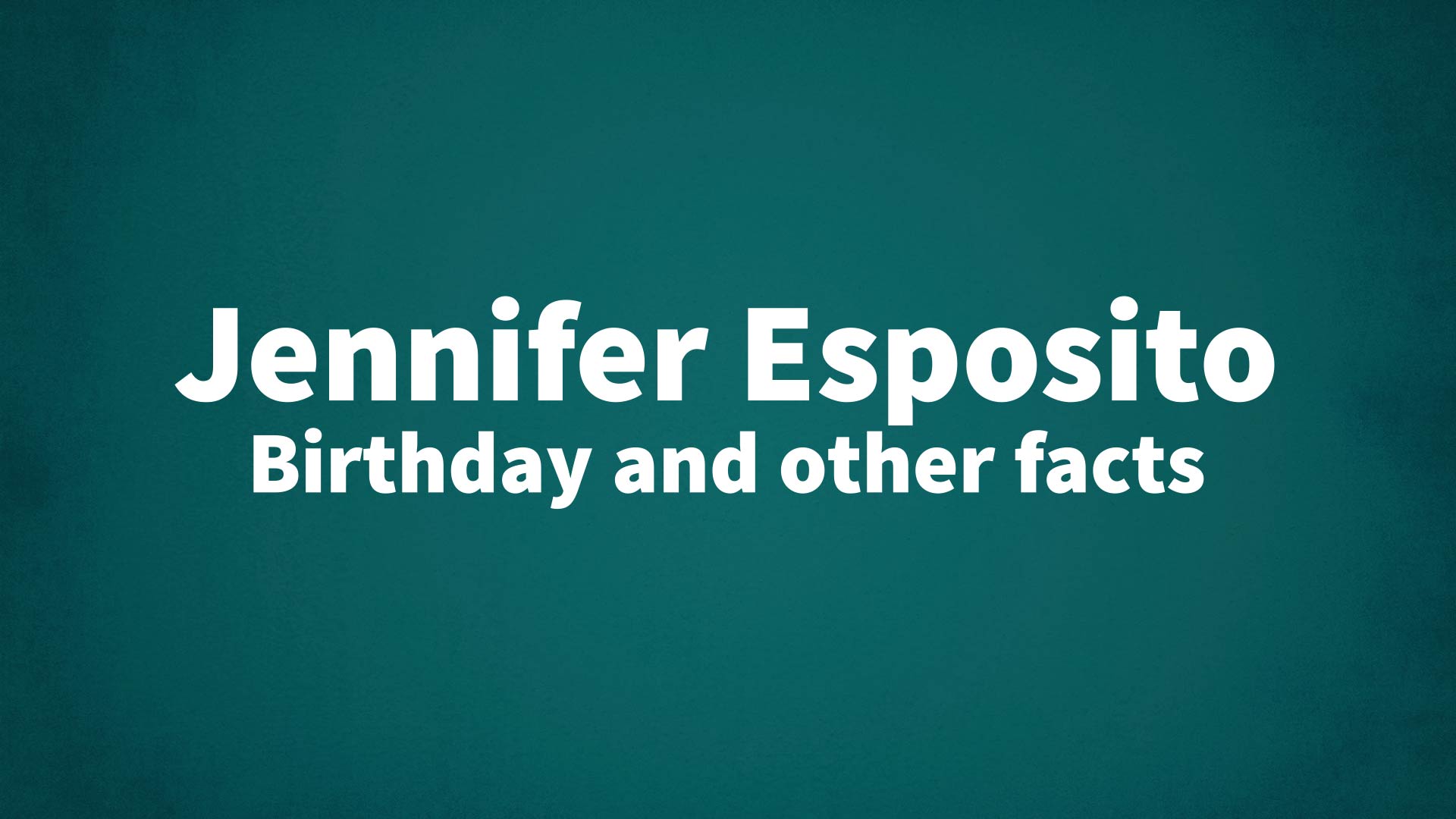 title image for Jennifer Esposito birthday