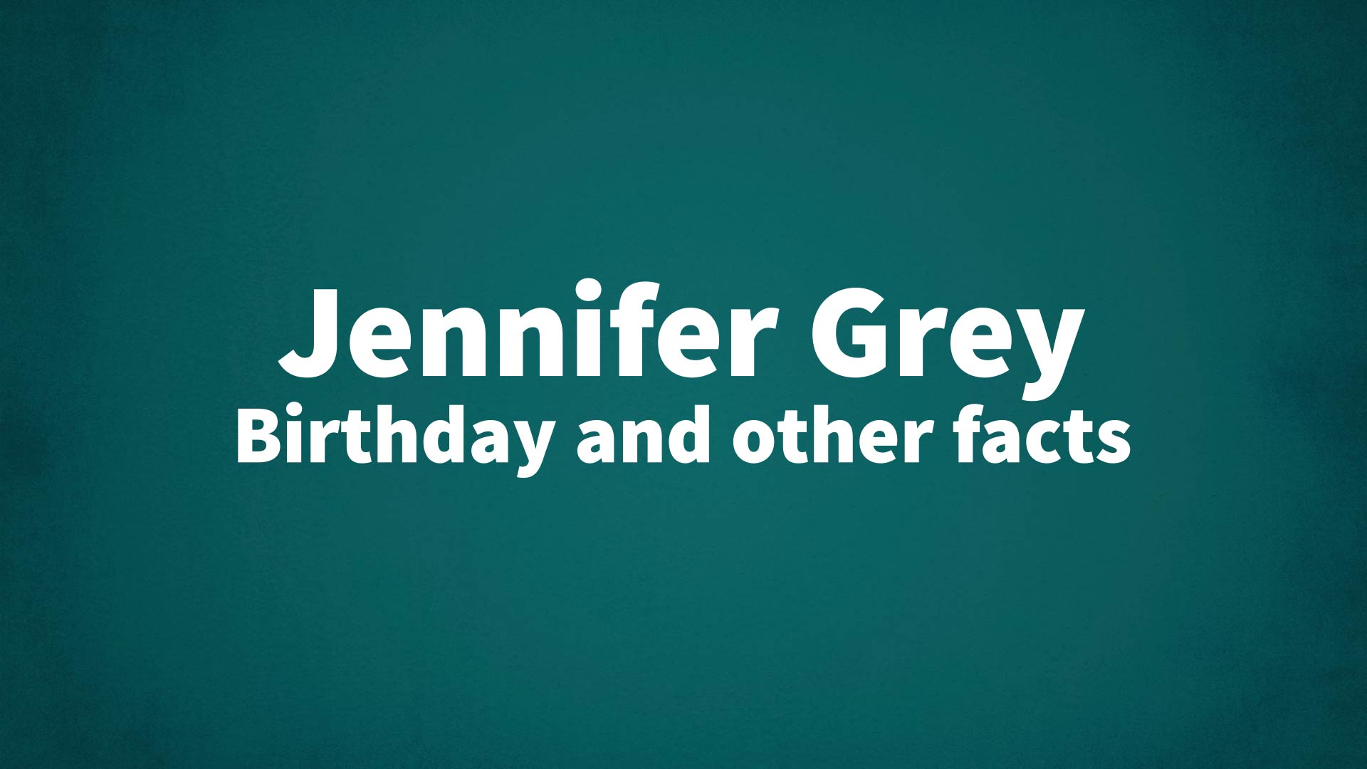 title image for Jennifer Grey birthday