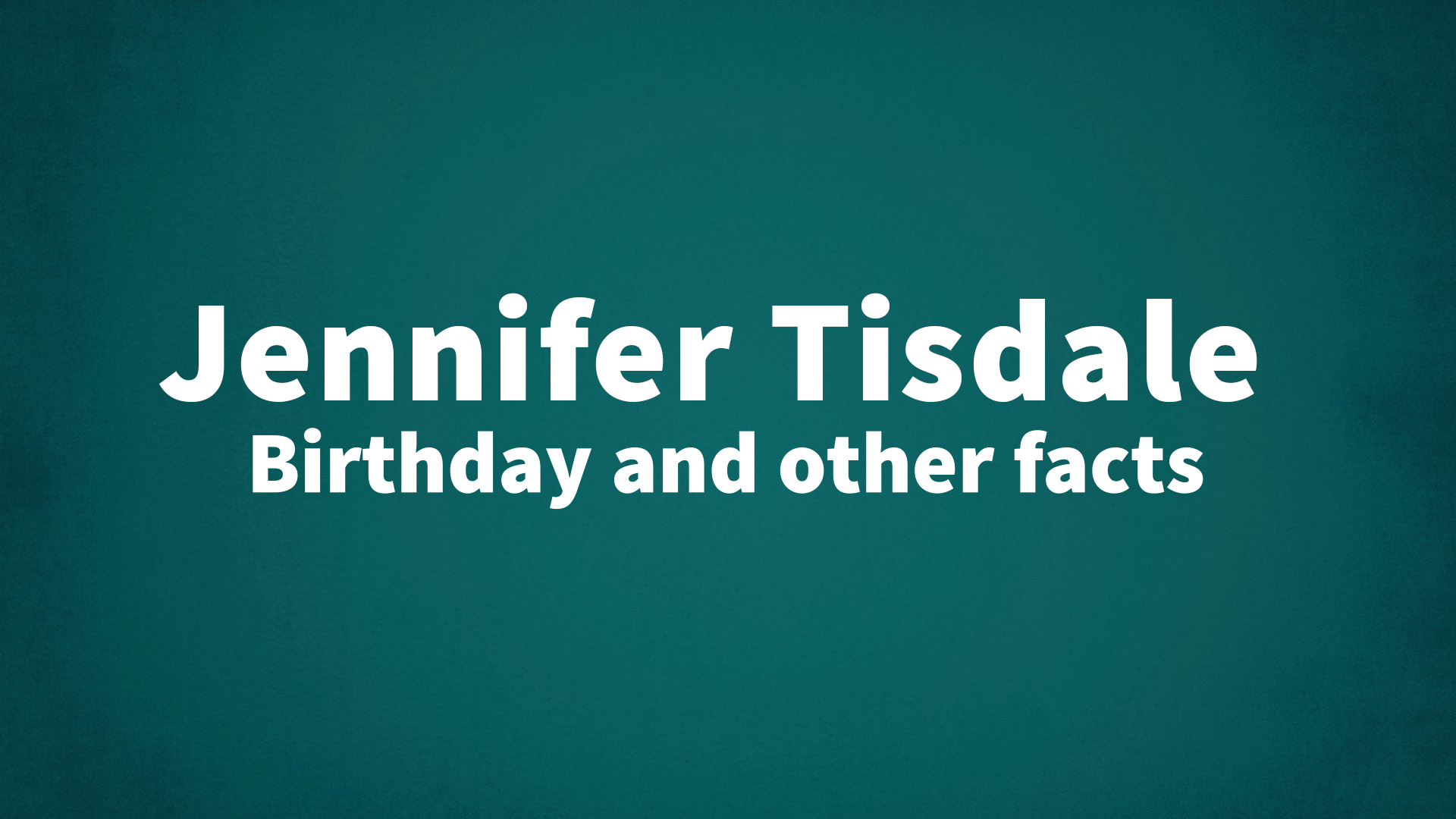 title image for Jennifer Tisdale birthday